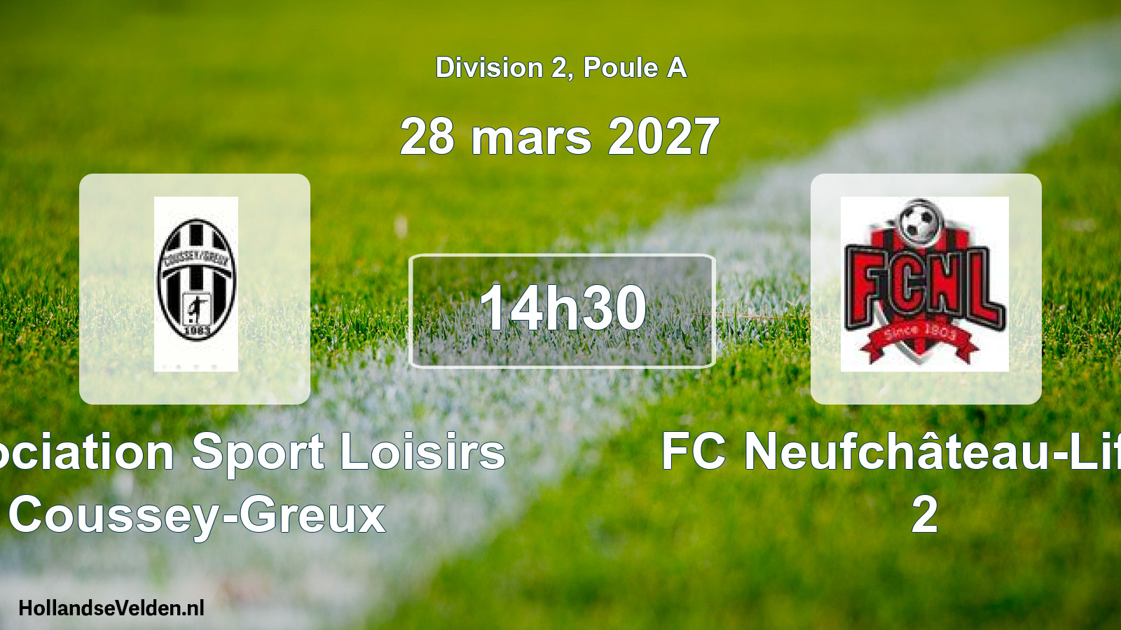 Scheduled Match: Association Sport Loisirs Coussey-Greux - FC Neufchâteau-Liffol 2 (28 March 2027)
