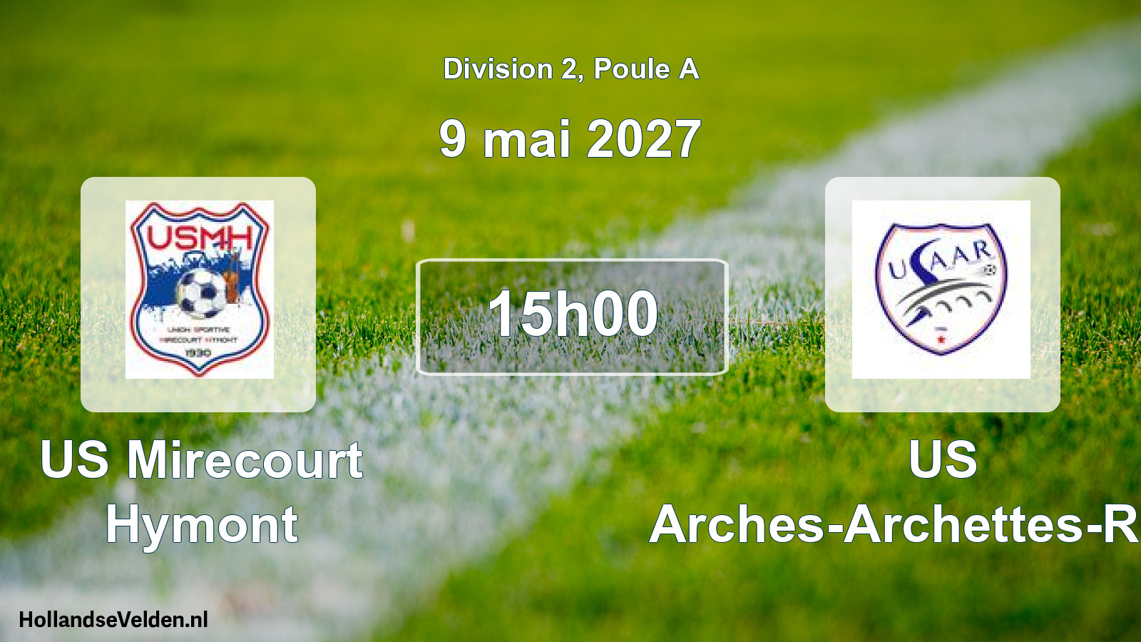 Match programmé: US Mirecourt Hymont - US Arches-Archettes-Raon (9 mai 2027)