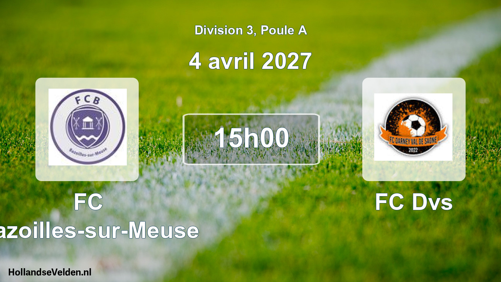 Match programmé: FC Bazoilles-sur-Meuse - FC Dvs (4 avril 2027)