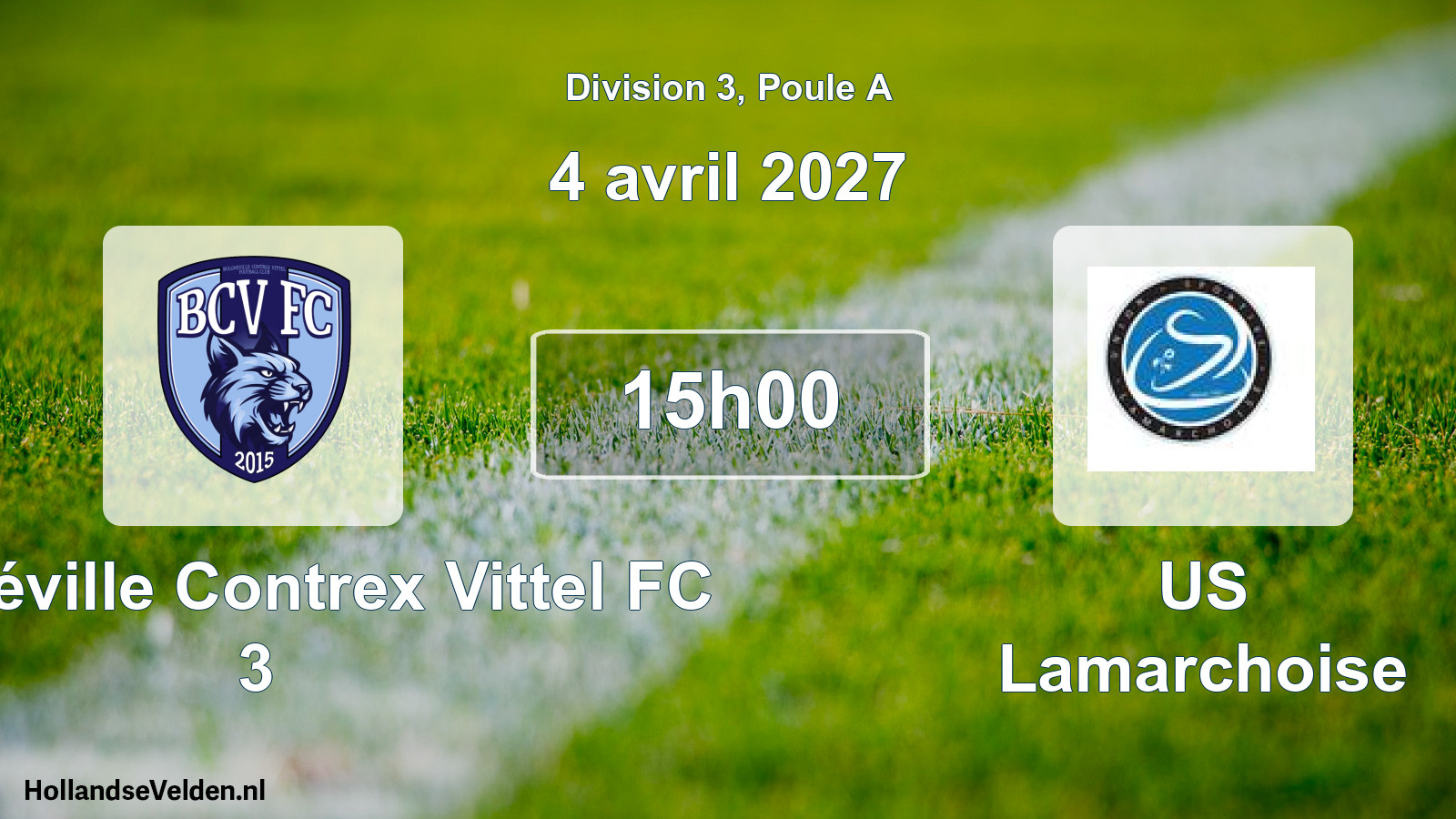 Match programmé: Bulgnéville Contrex Vittel FC 3 - US Lamarchoise (4 avril 2027)