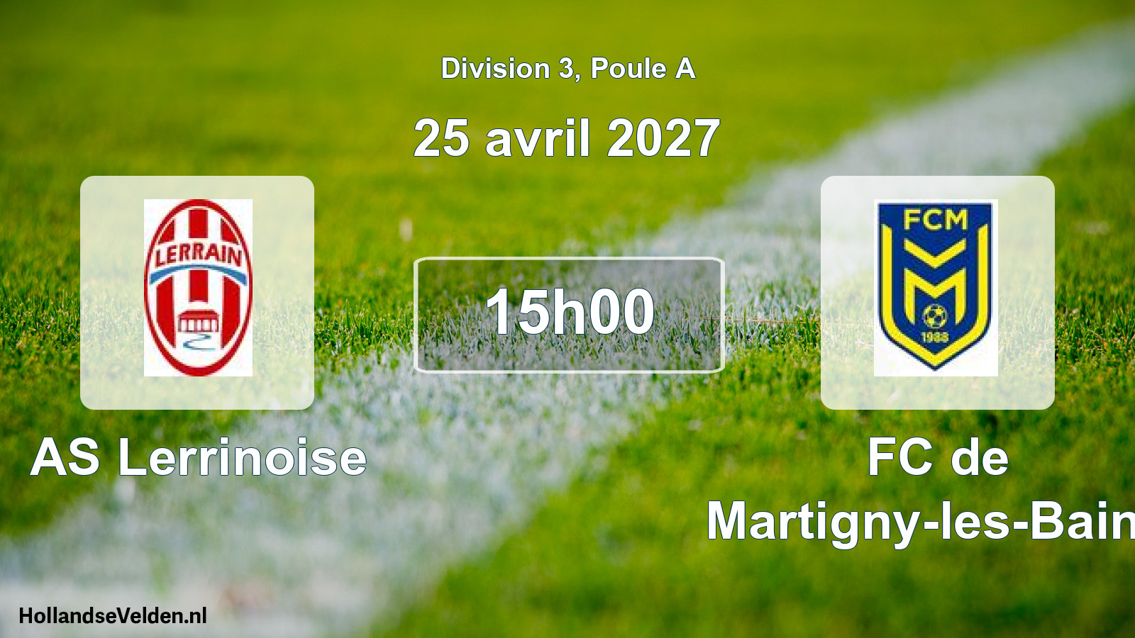 Match programmé: AS Lerrinoise - FC de Martigny-les-Bains (25 avril 2027)