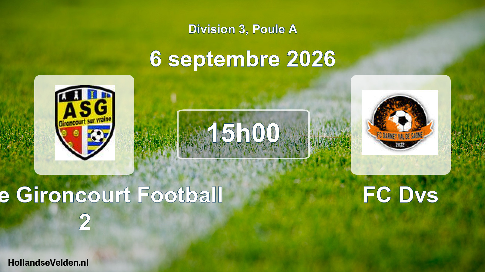 Scheduled Match: AS de Gironcourt Football 2 - FC Dvs (6 September 2026)