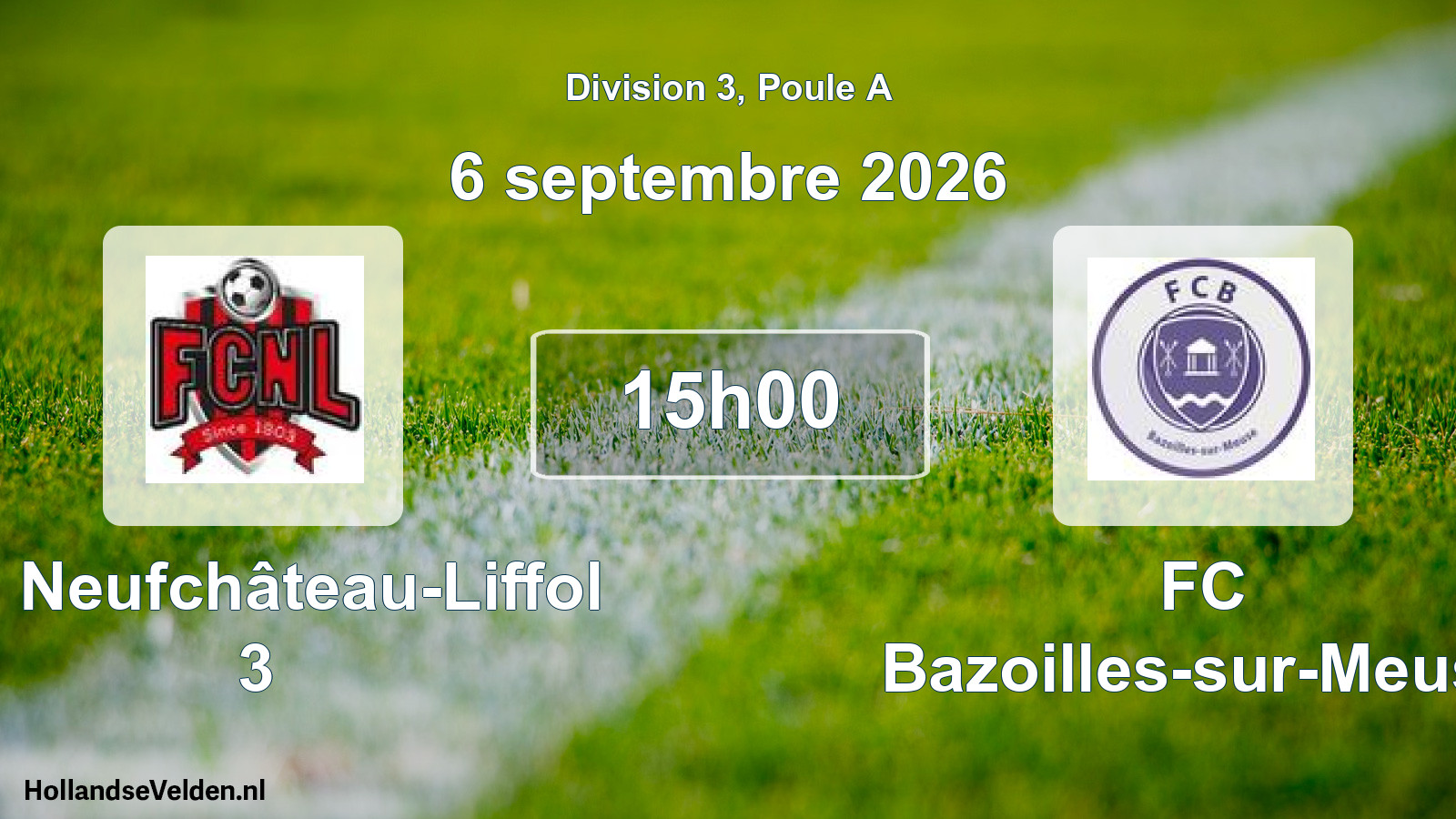Match programmé: FC Neufchâteau-Liffol 3 - FC Bazoilles-sur-Meuse (6 septembre 2026)