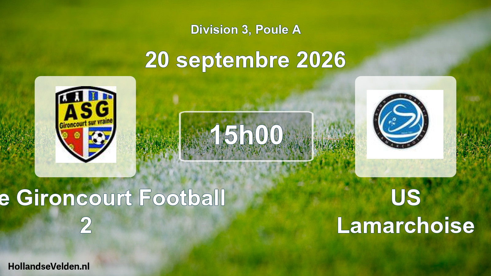 Match programmé: AS de Gironcourt Football 2 - US Lamarchoise (20 septembre 2026)