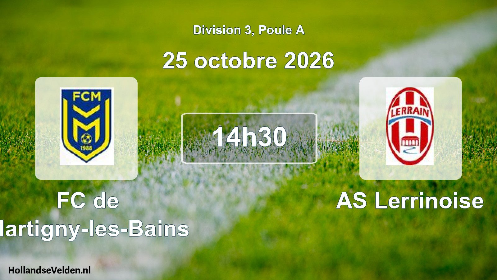 Match programmé: FC de Martigny-les-Bains - AS Lerrinoise (25 octobre 2026)