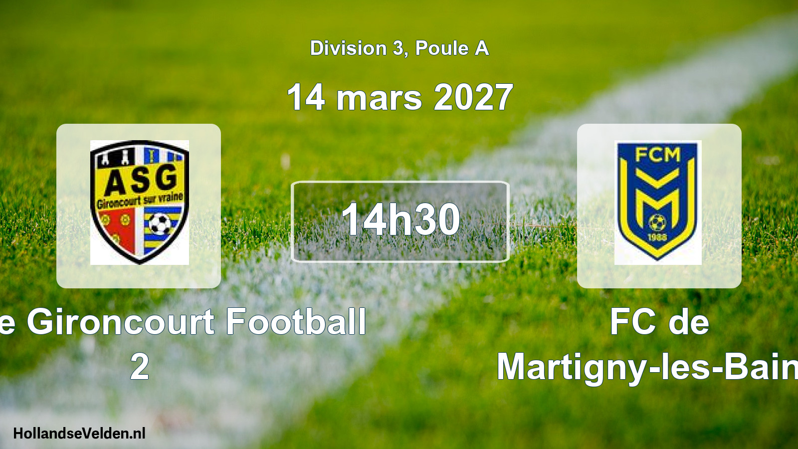 Match programmé: AS de Gironcourt Football 2 - FC de Martigny-les-Bains (14 mars 2027)