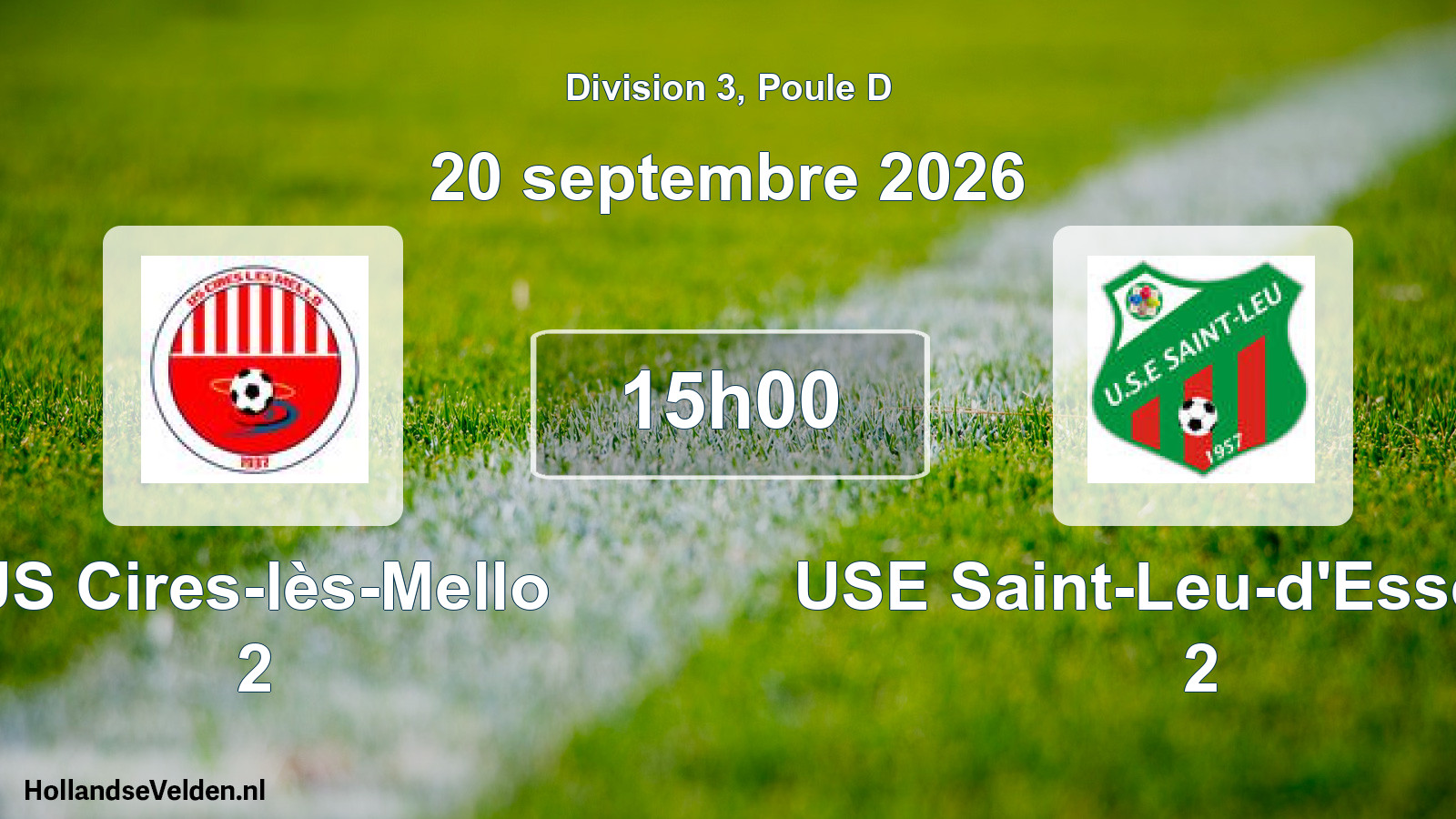 Match programmé: US Cires-lès-Mello 2 - USE Saint-Leu-d'Esserent 2 (20 septembre 2026)