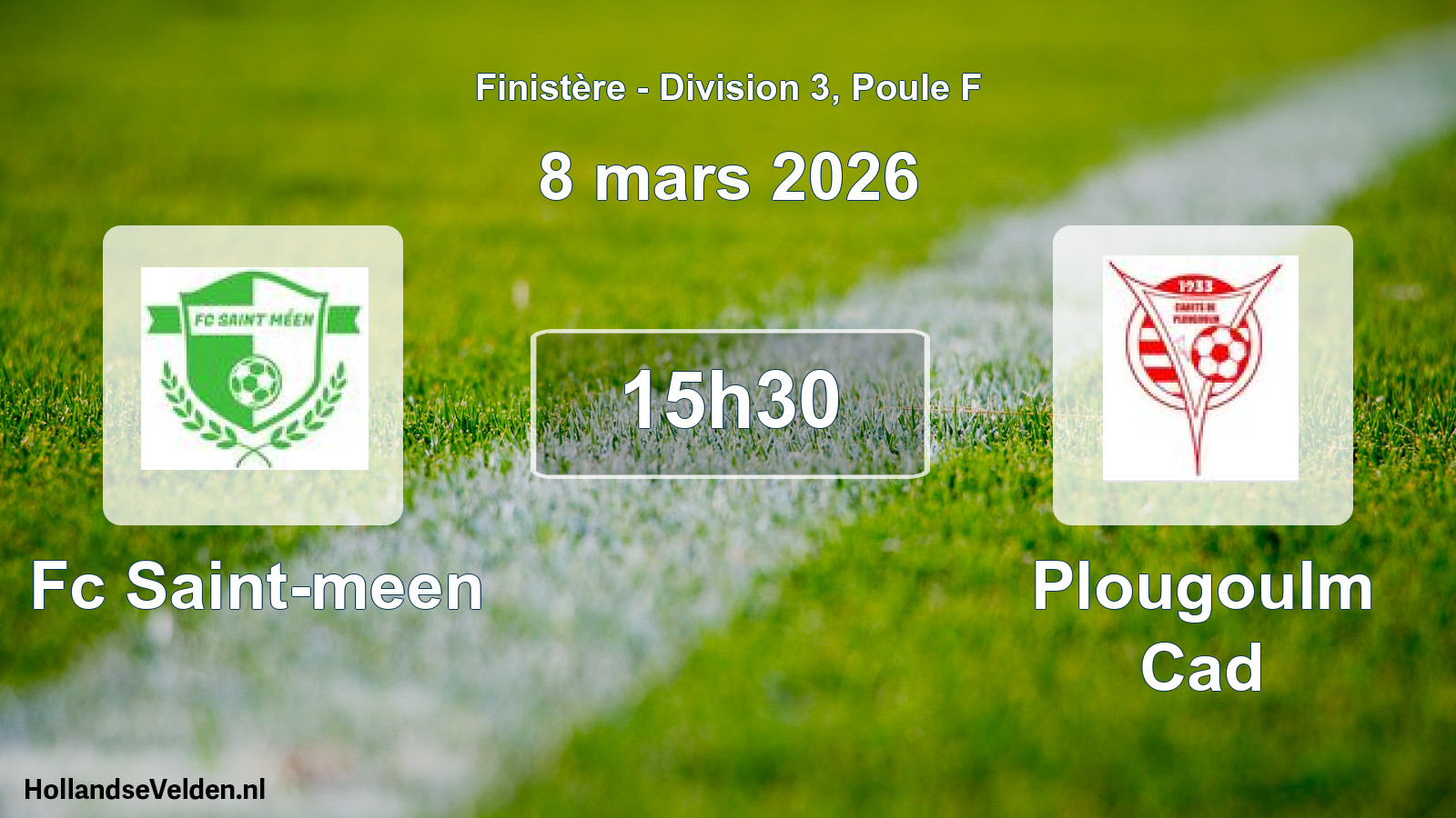 Geplande wedstrijd: Fc Saint-meen - Plougoulm Cad (8 maart 2026)