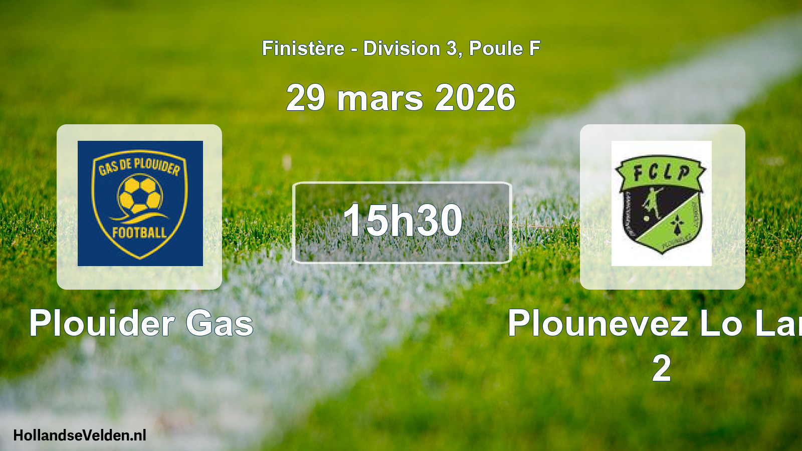 Geplande wedstrijd: Plouider Gas - Plounevez Lo Lan 2 (29 maart 2026)