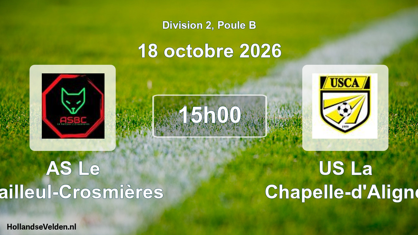 Scheduled Match: AS Le Bailleul-Crosmières - US La Chapelle-d'Aligné (18 October 2026)