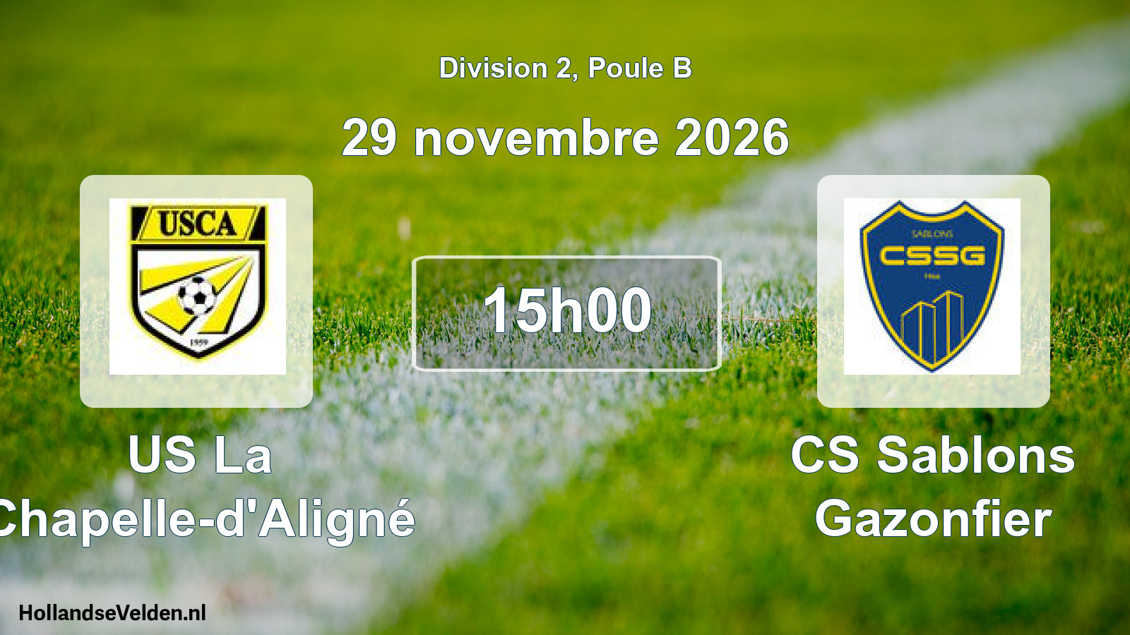 Scheduled Match: US La Chapelle-d'Aligné - CS Sablons Gazonfier (29 November 2026)