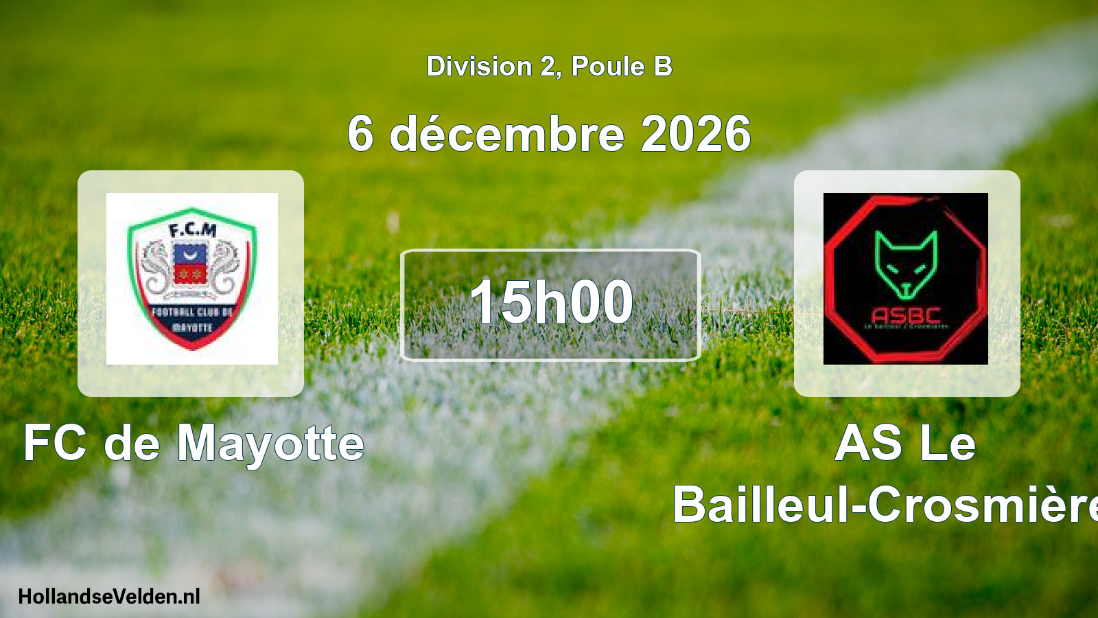 Scheduled Match: FC de Mayotte - AS Le Bailleul-Crosmières (6 December 2026)