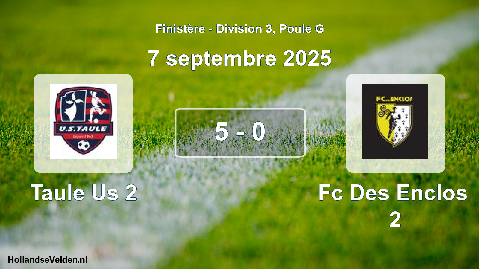 Gespeelde wedstrijd: Taule Us 2 - Fc Des Enclos 2 5 - 0 (7 september 2025)