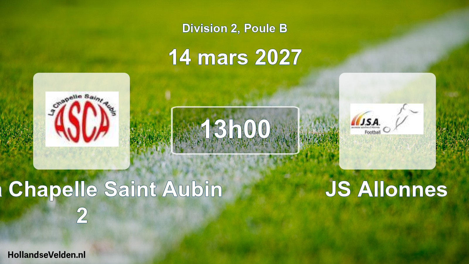 Scheduled Match: AS La Chapelle Saint Aubin 2 - JS Allonnes (14 March 2027)