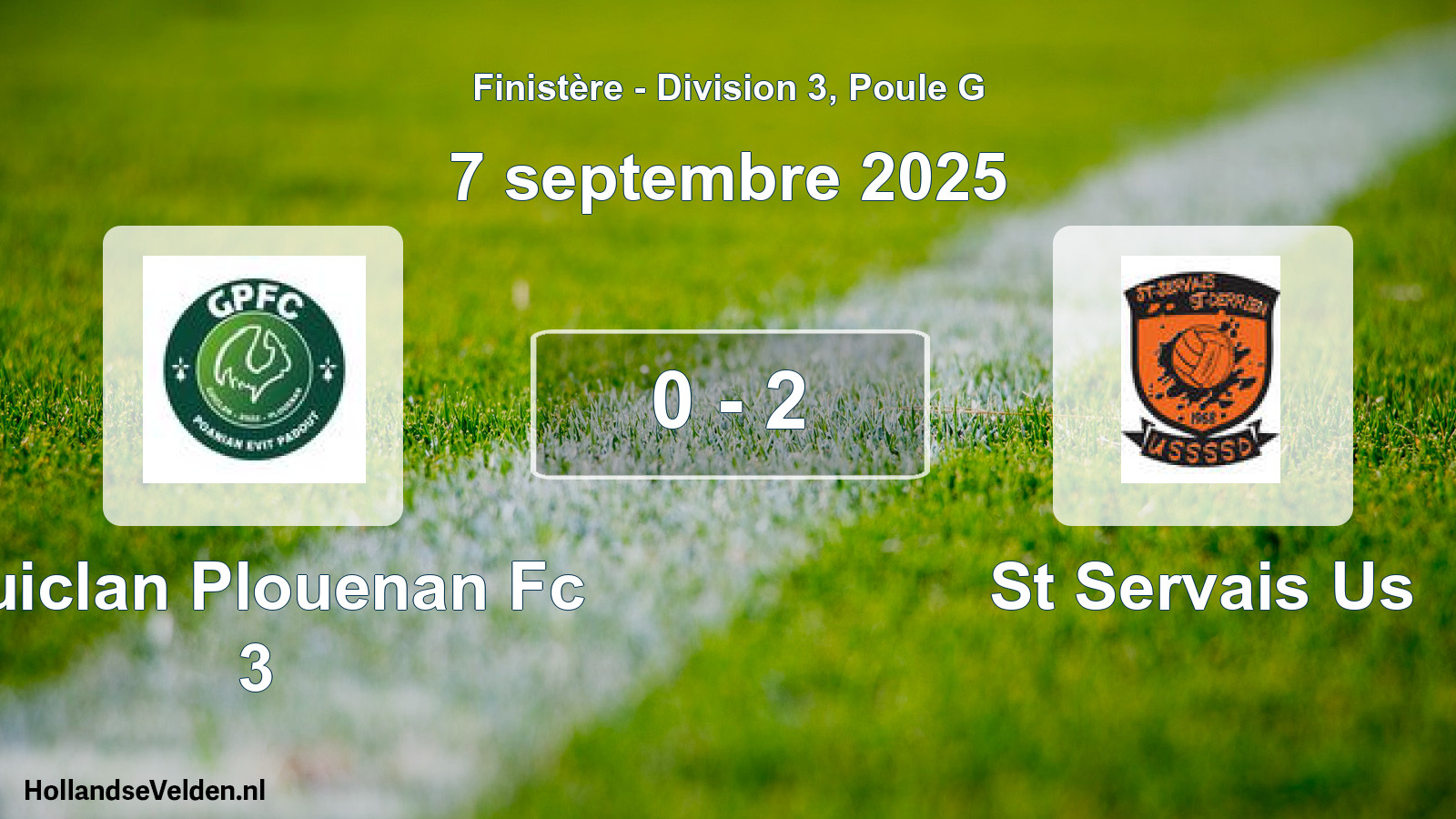 Total number of matches played: Guiclan Plouenan Fc 3 - St Servais Us 0 - 2 (7 September 2025)
