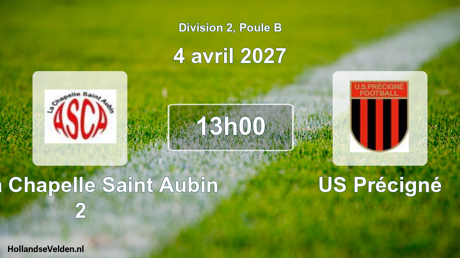 Scheduled Match: AS La Chapelle Saint Aubin 2 - US Précigné (4 April 2027)