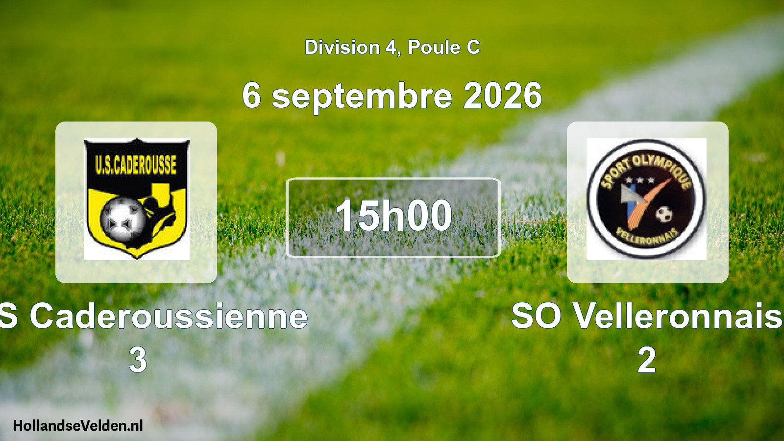 Scheduled Match: US Caderoussienne 3 - SO Velleronnais 2 (6 September 2026)