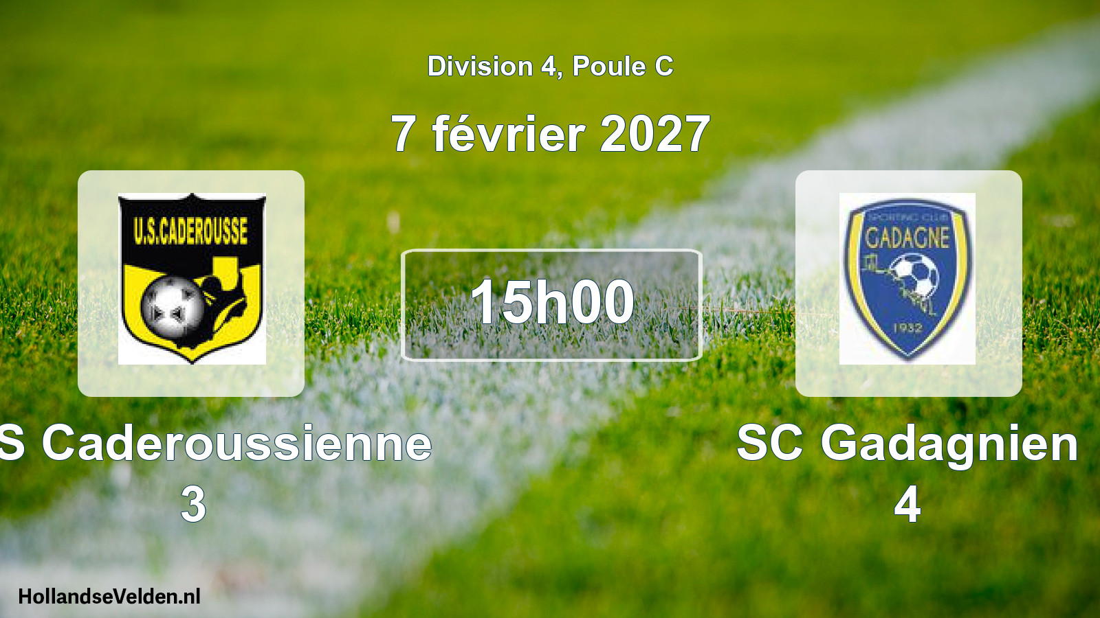 Scheduled Match: US Caderoussienne 3 - SC Gadagnien 4 (7 February 2027)