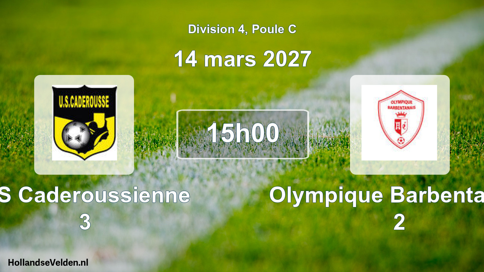 Scheduled Match: US Caderoussienne 3 - Olympique Barbentanais 2 (14 March 2027)