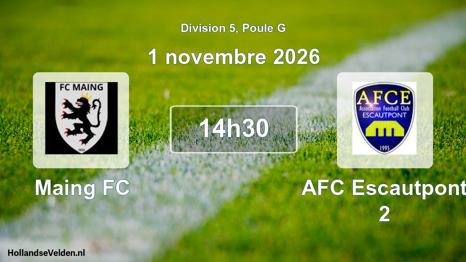 Scheduled Match: Maing FC - AFC Escautpont 2 (1 November 2026)