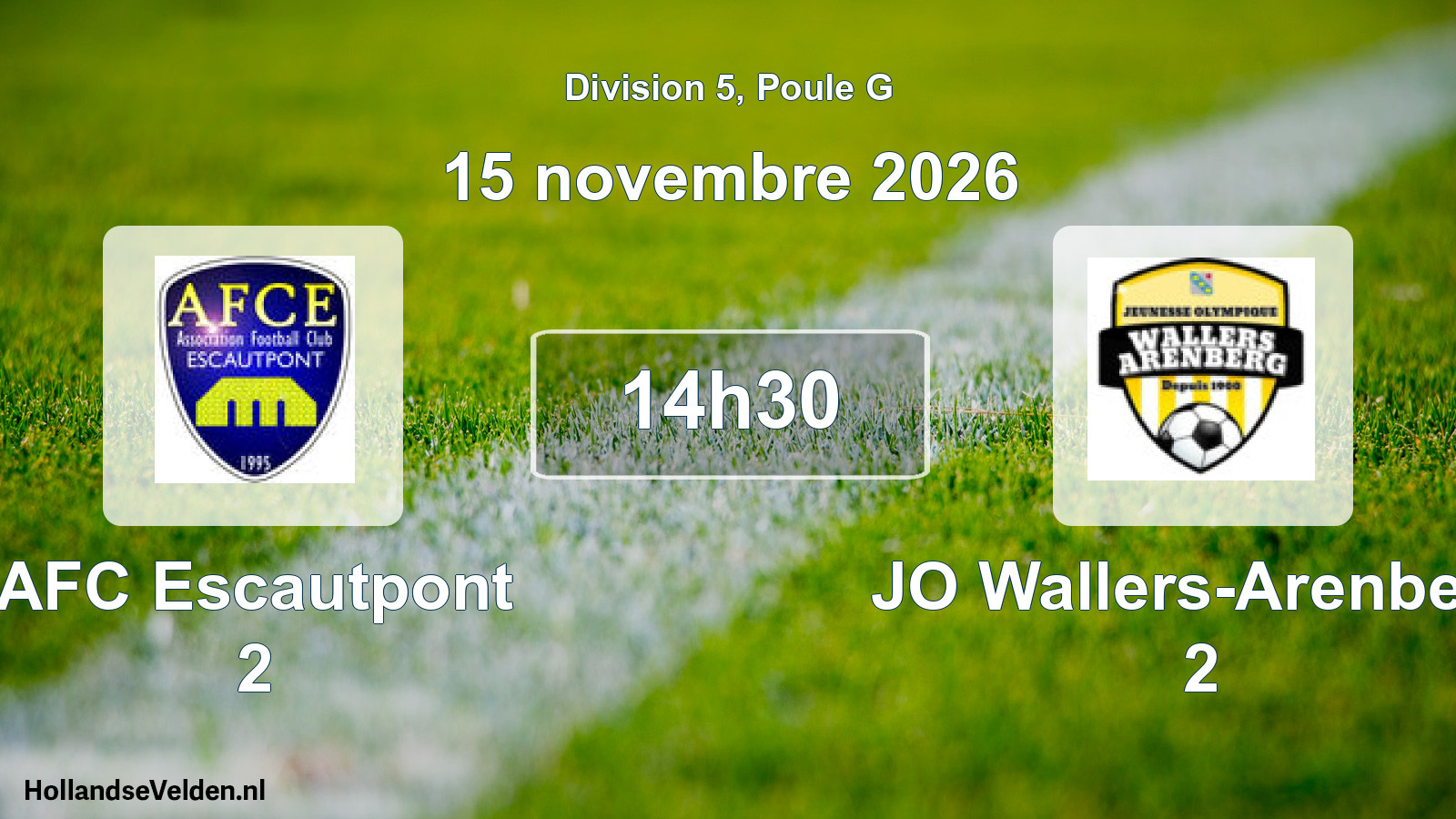 Scheduled Match: AFC Escautpont 2 - JO Wallers-Arenberg 2 (15 November 2026)