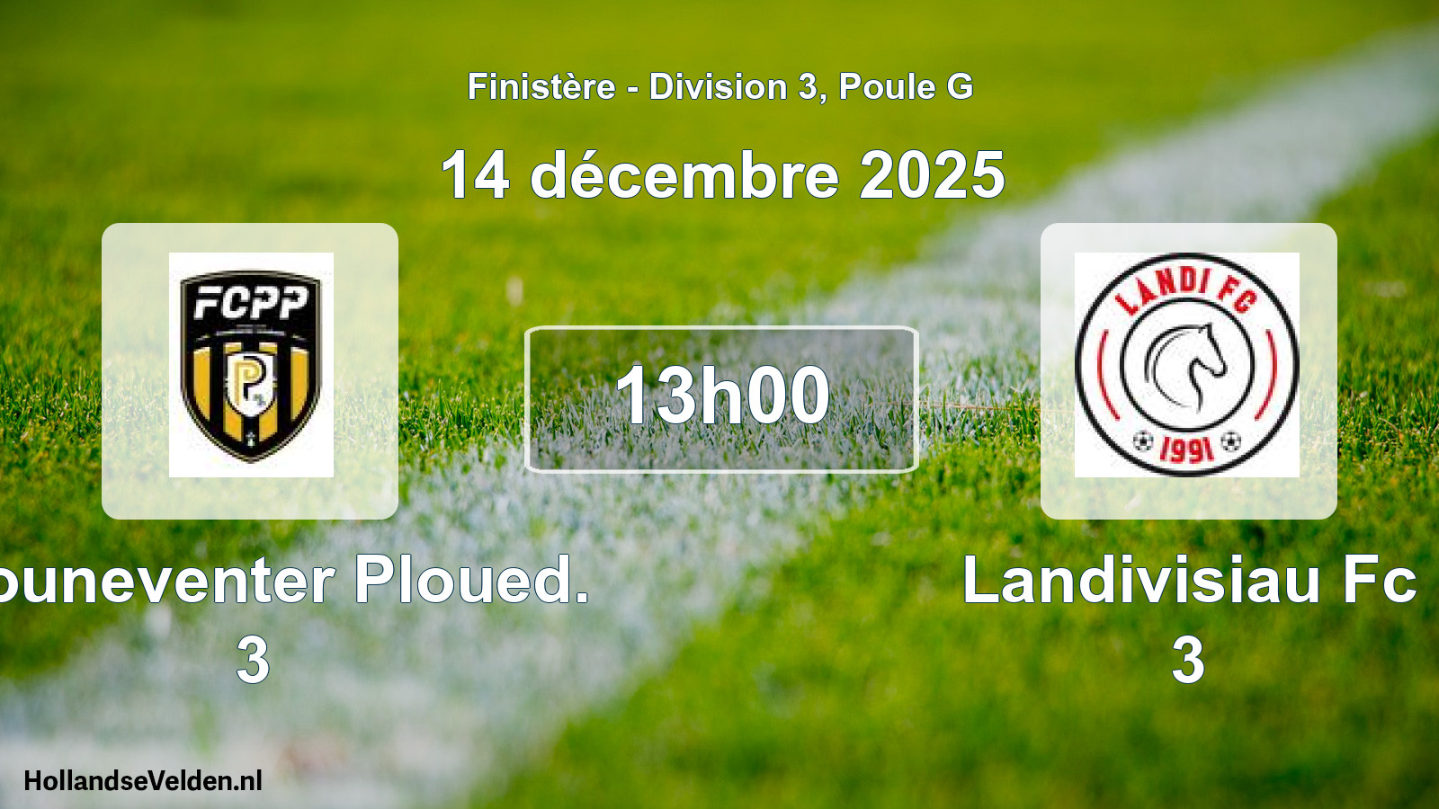 Geplande wedstrijd: Plouneventer Ploued. 3 - Landivisiau Fc 3 (14 december 2025)