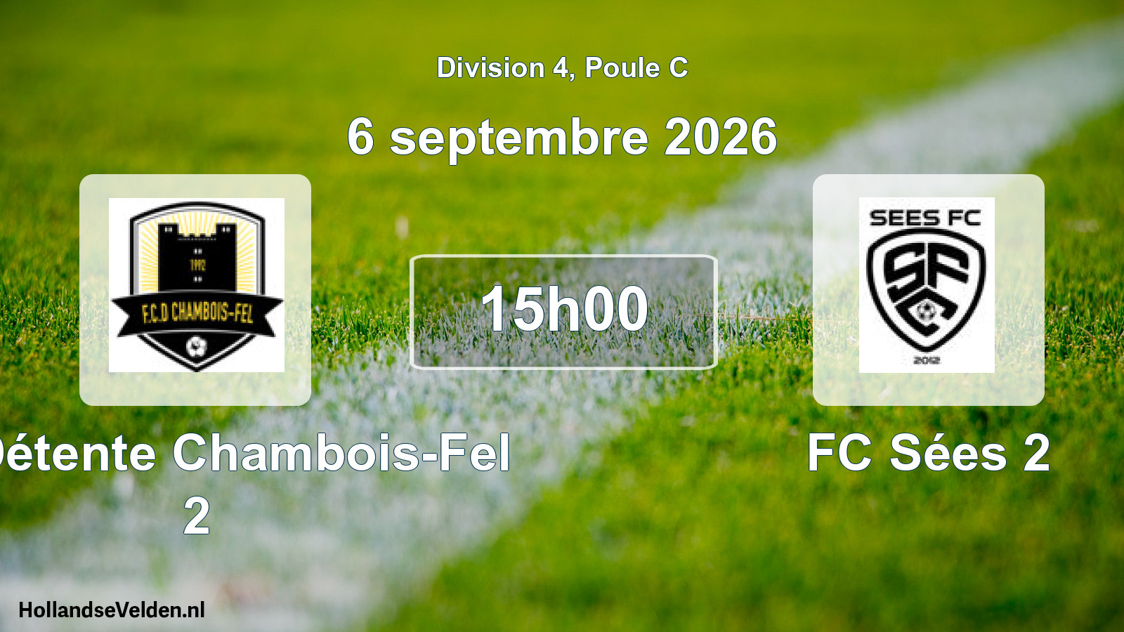 Scheduled Match: FC Détente Chambois-Fel 2 - FC Sées 2 (6 September 2026)