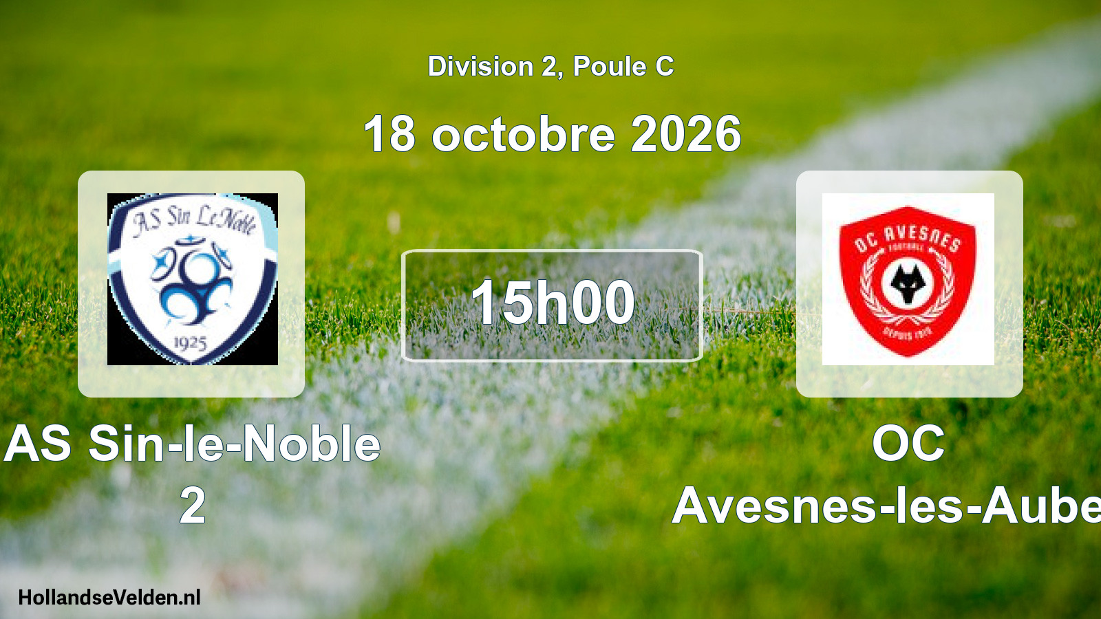 Match programmé: AS Sin-le-Noble 2 - OC Avesnes-les-Aubert (18 octobre 2026)