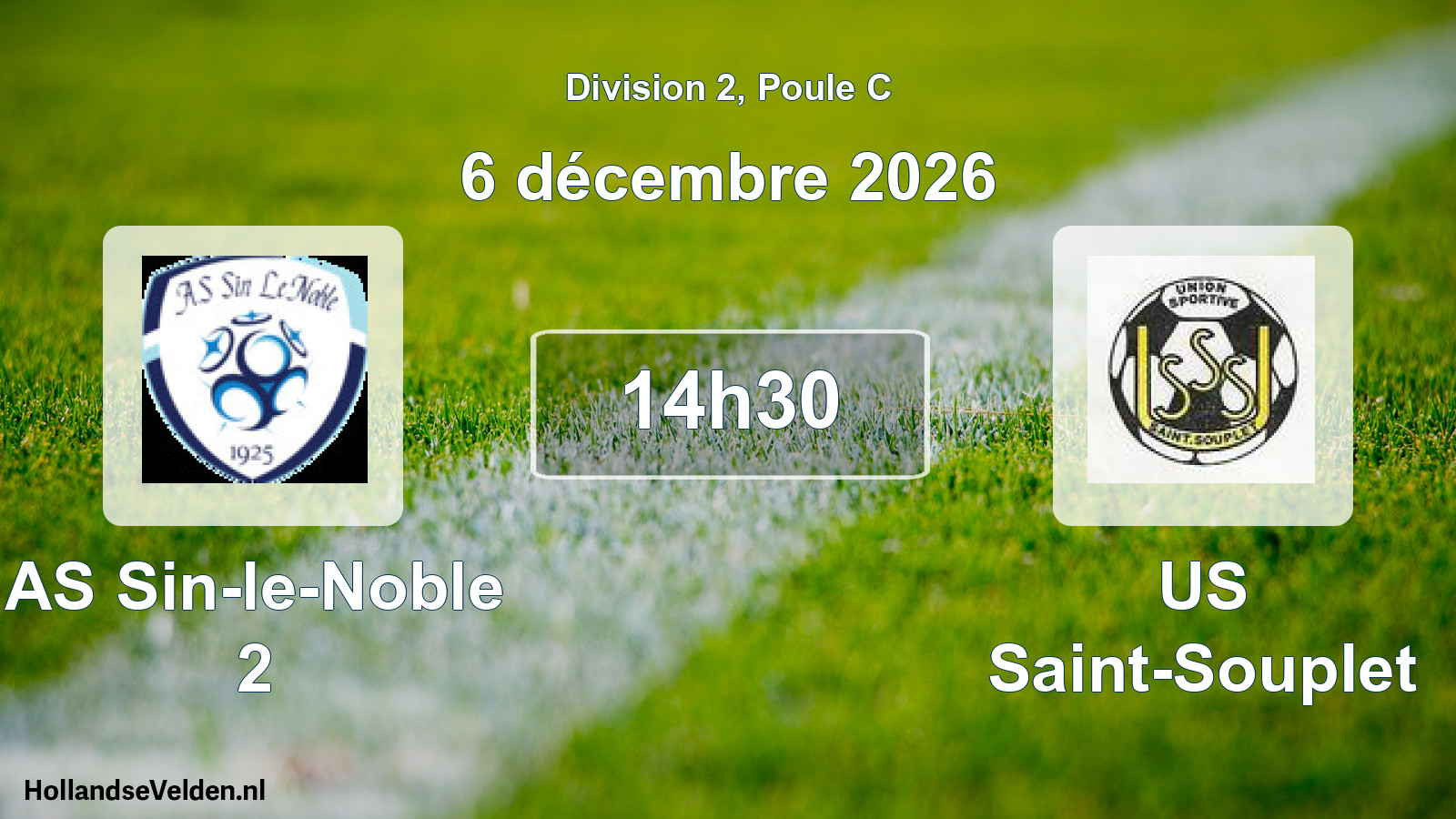Scheduled Match: AS Sin-le-Noble 2 - US Saint-Souplet (6 December 2026)