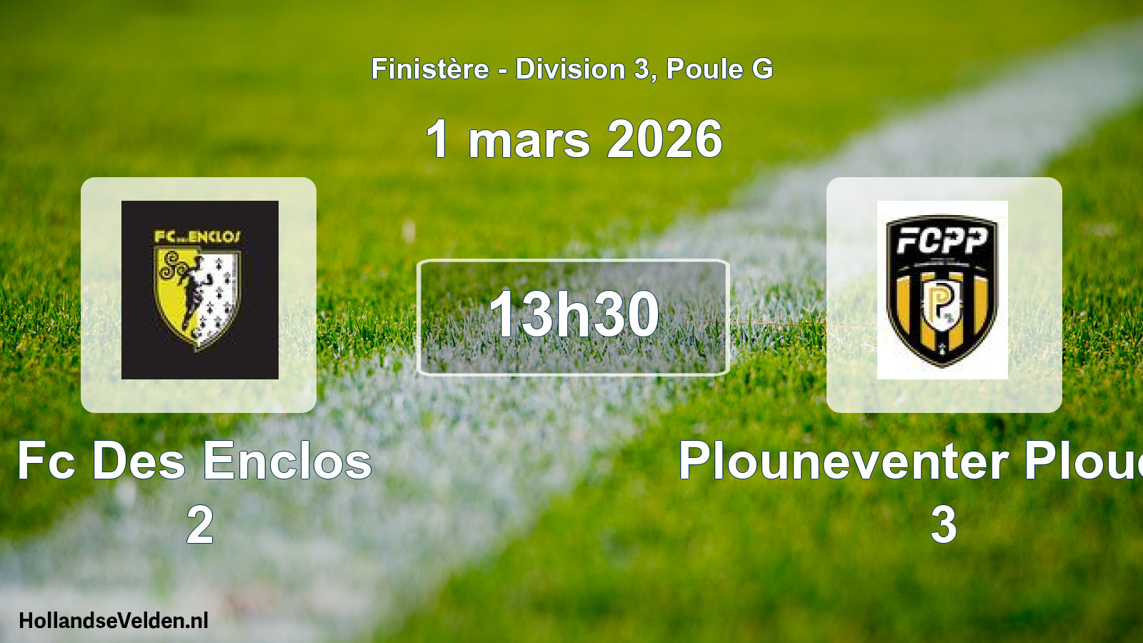 Scheduled Match: Fc Des Enclos 2 - Plouneventer Ploued. 3 (1 March 2026)