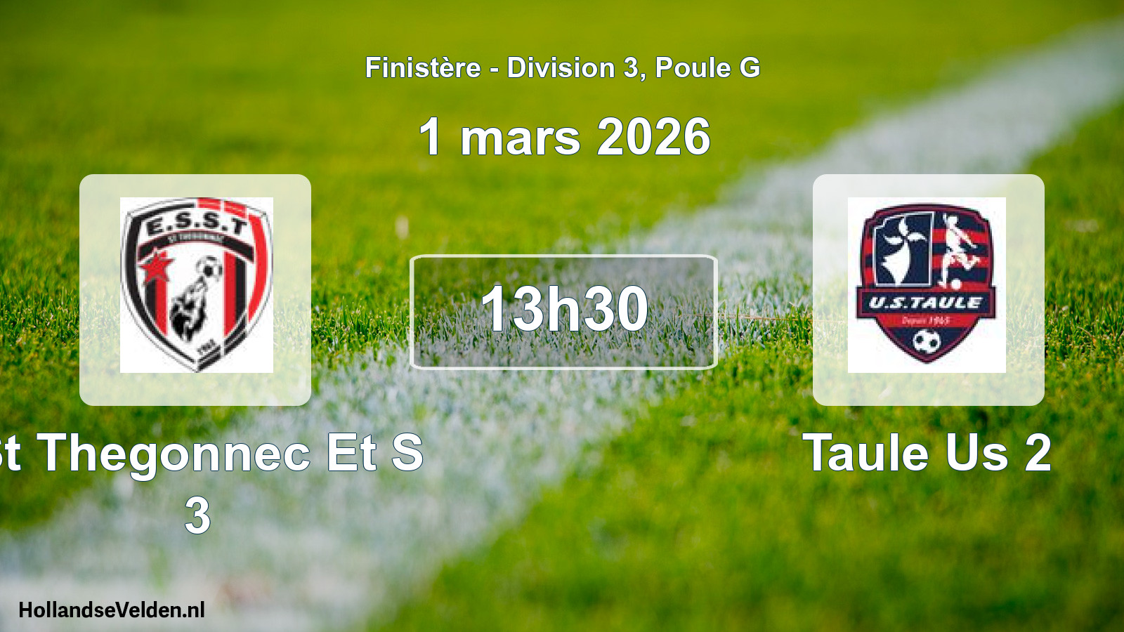 Geplande wedstrijd: St Thegonnec Et S 3 - Taule Us 2 (1 mars 2026)