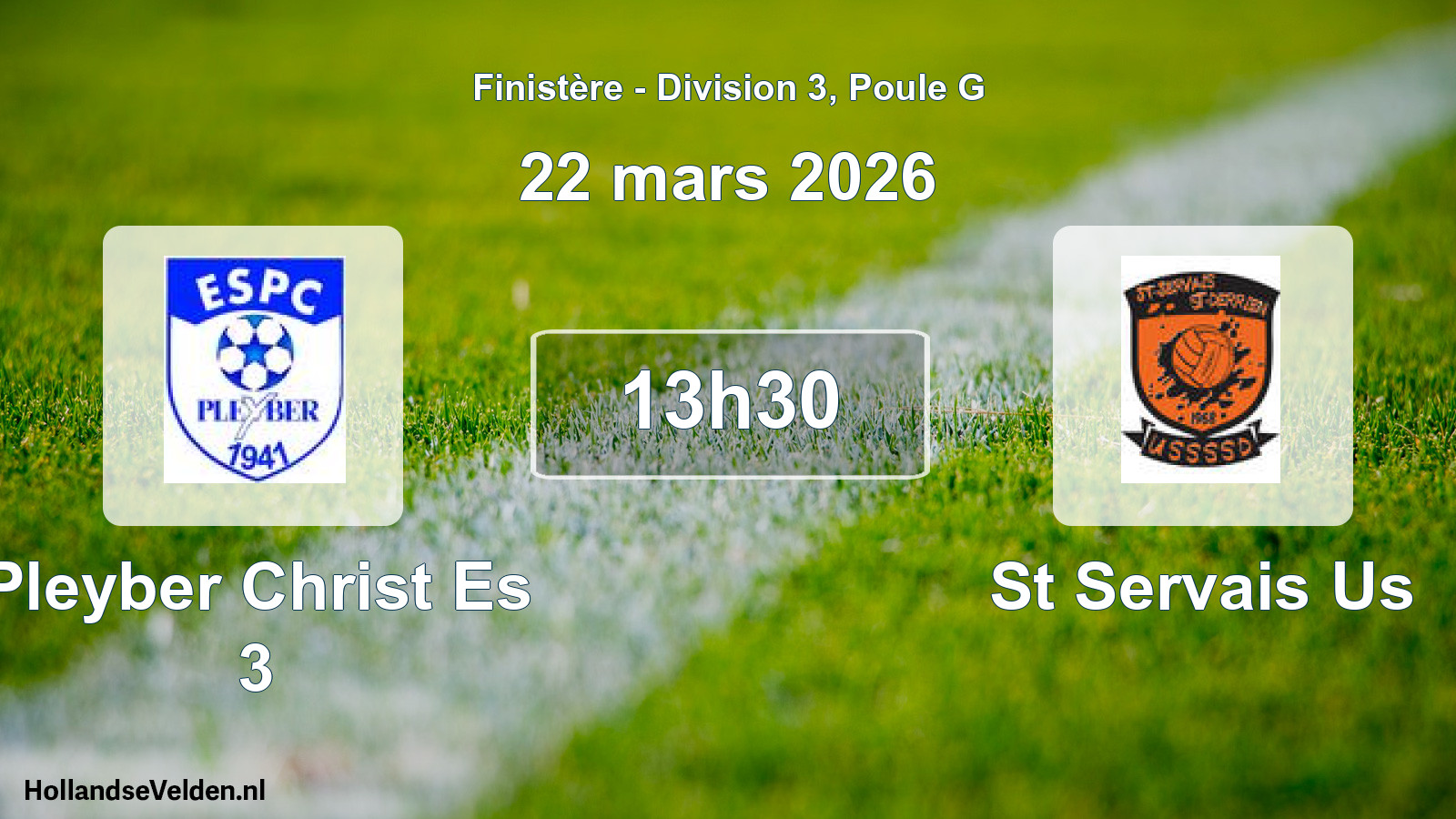Scheduled Match: Pleyber Christ Es 3 - St Servais Us (22 March 2026)