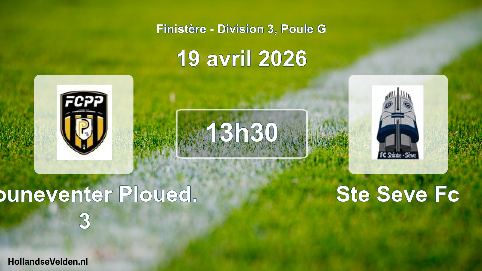 Geplande wedstrijd: Plouneventer Ploued. 3 - Ste Seve Fc (19 april 2026)