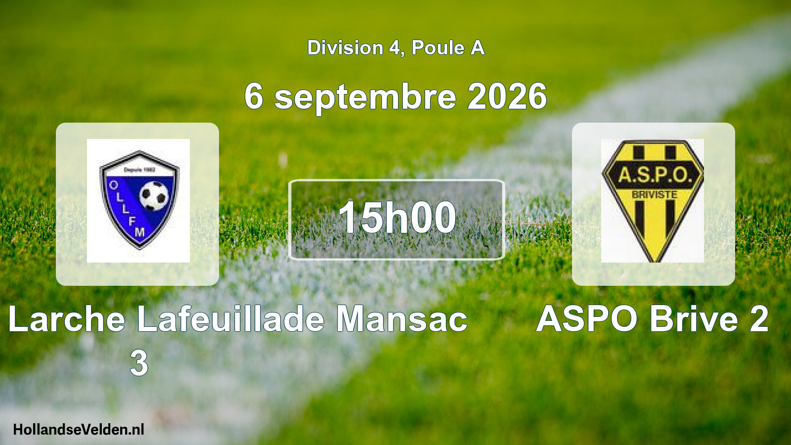 Match programmé: Olympique Larche Lafeuillade Mansac 3 - ASPO Brive 2 (6 septembre 2026)