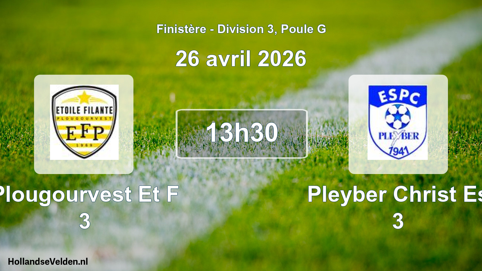 Geplande wedstrijd: Plougourvest Et F 3 - Pleyber Christ Es 3 (26 april 2026)