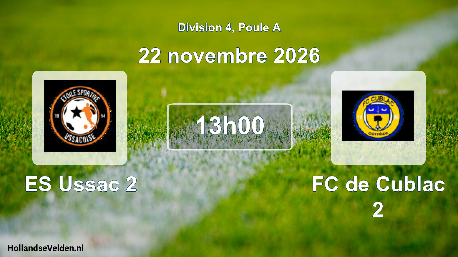 Scheduled Match: ES Ussac 2 - FC de Cublac 2 (22 November 2026)