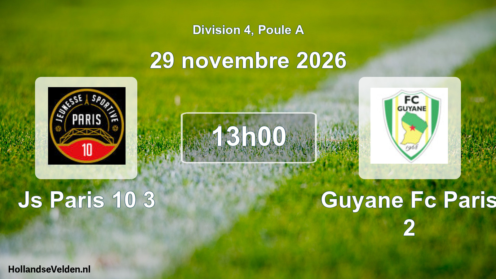 Scheduled Match: Js Paris 10 3 - Guyane Fc Paris 2 (29 November 2026)