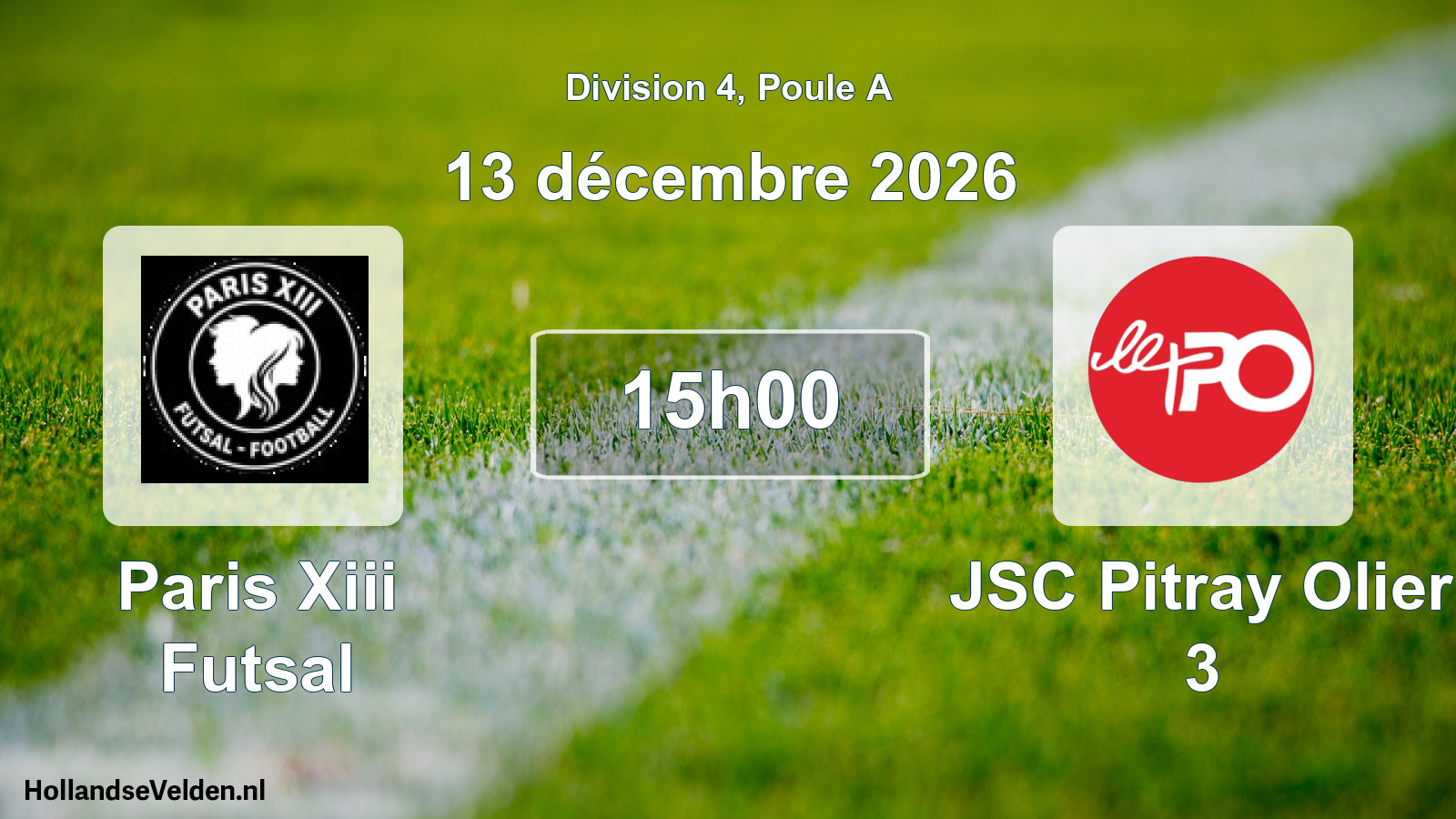Scheduled Match: Paris Xiii Futsal - JSC Pitray Olier 3 (13 December 2026)