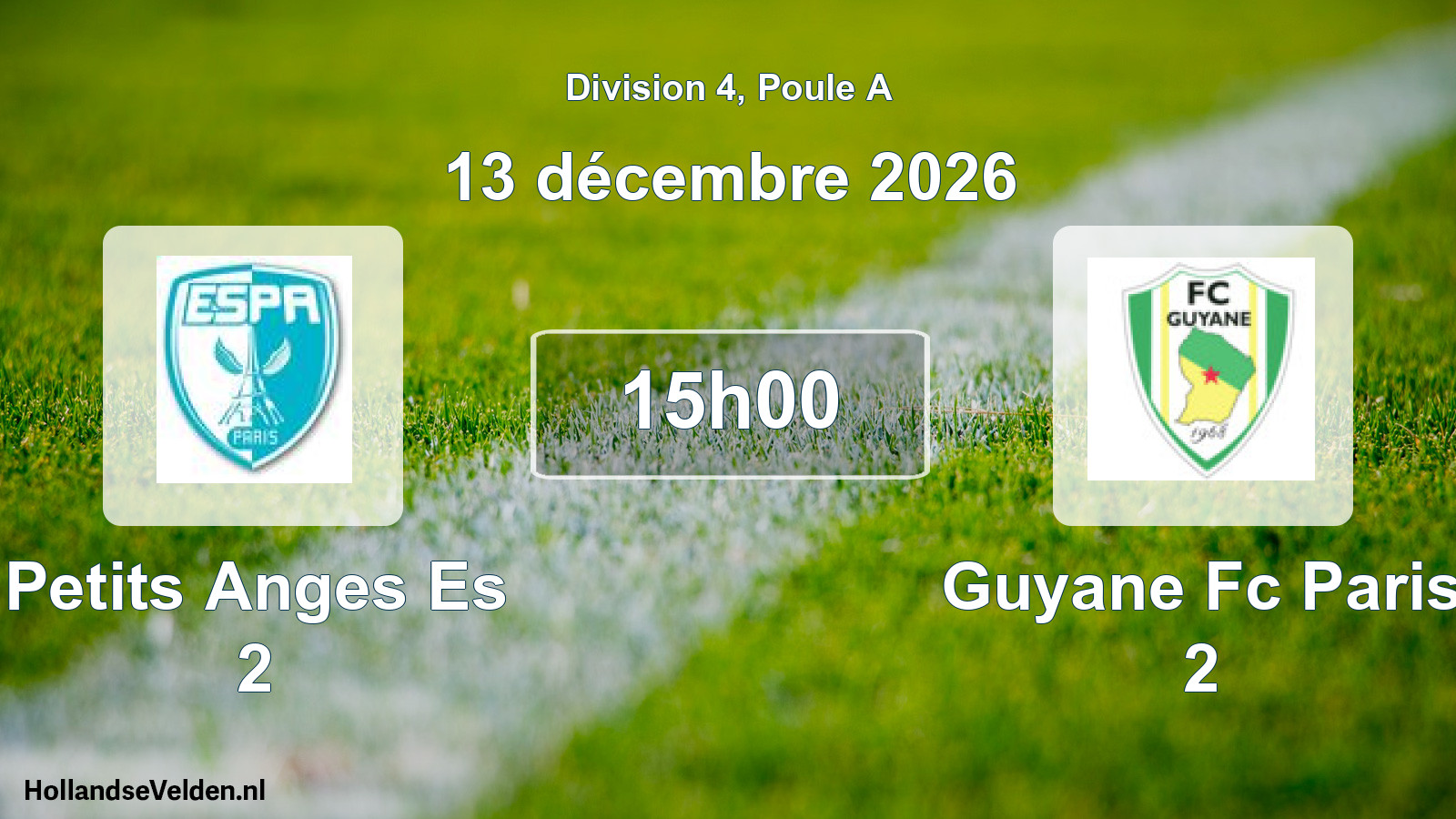 Scheduled Match: Petits Anges Es 2 - Guyane Fc Paris 2 (13 December 2026)