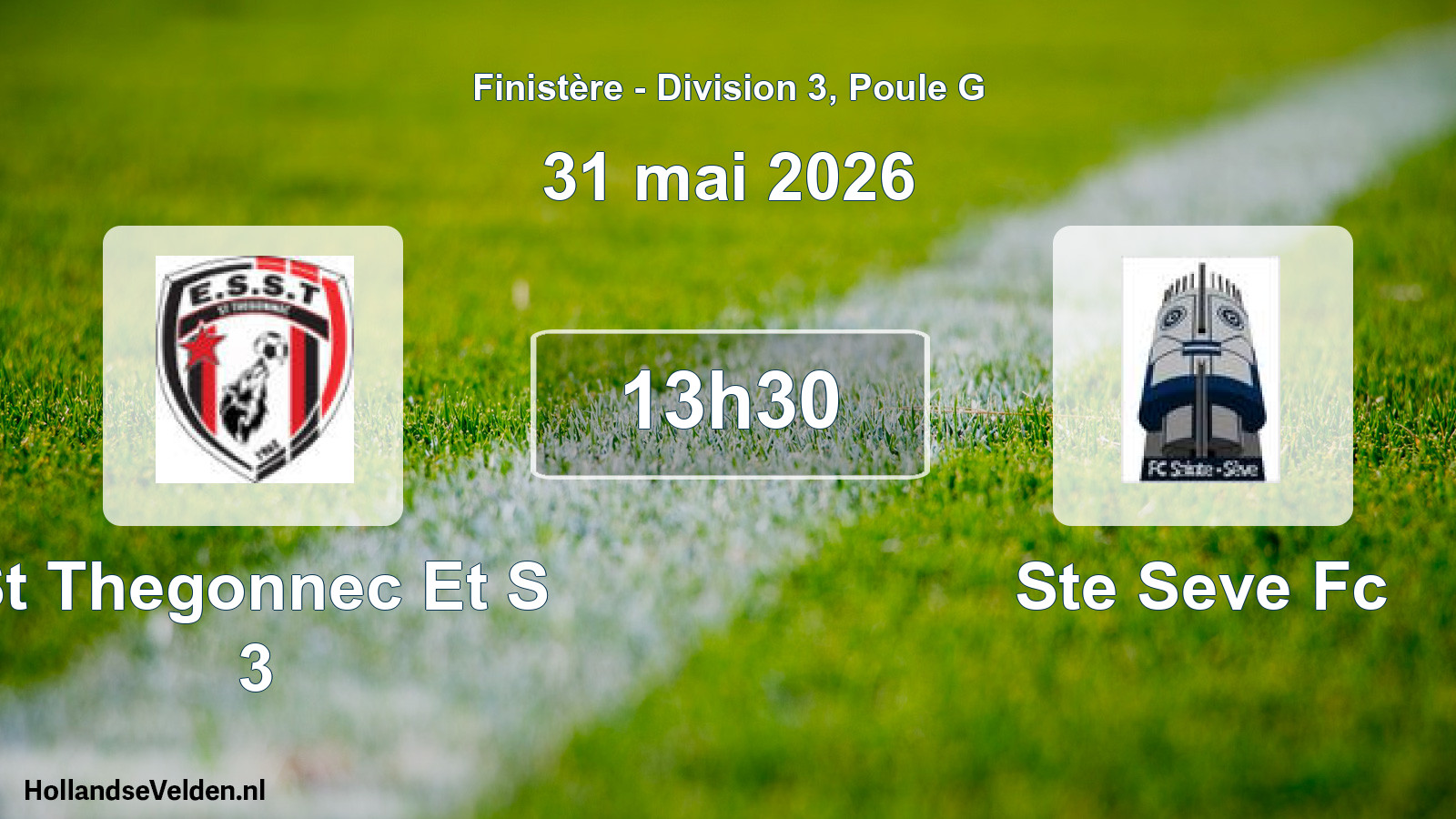 Geplande wedstrijd: St Thegonnec Et S 3 - Ste Seve Fc (31 mei 2026)