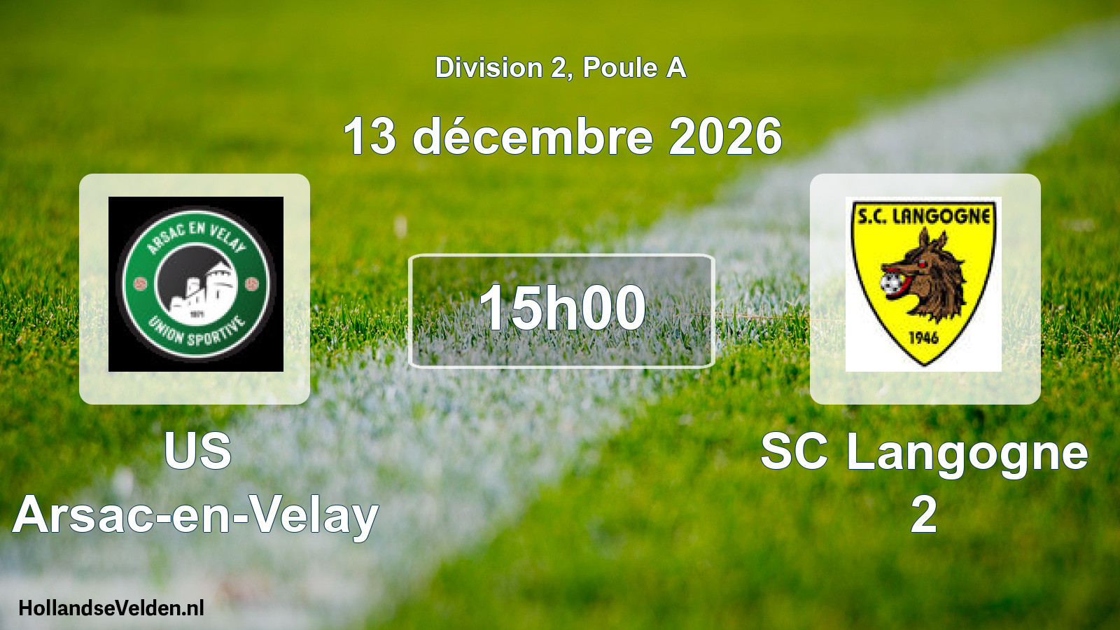 Scheduled Match: US Arsac-en-Velay - SC Langogne 2 (13 December 2026)