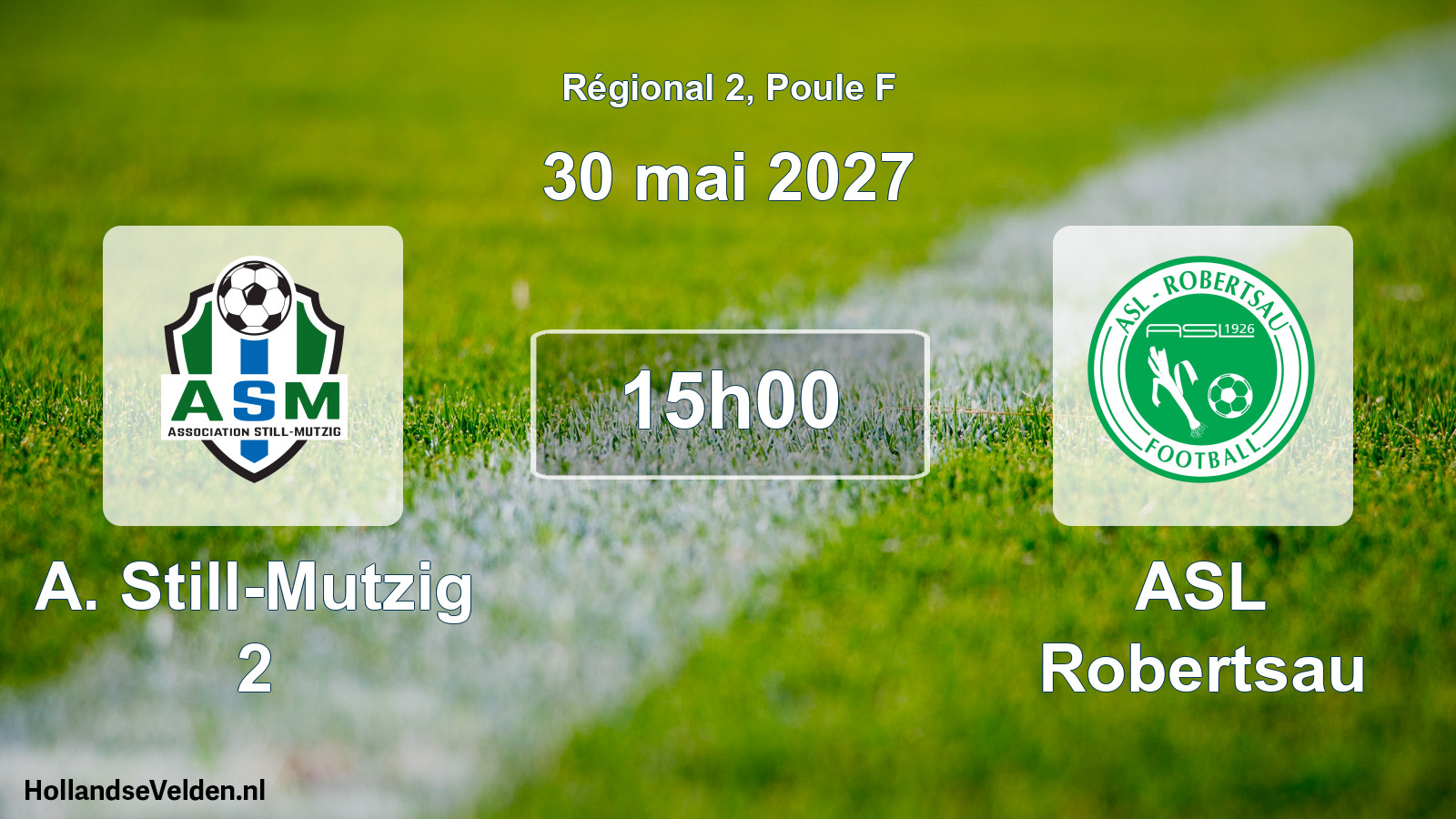 Scheduled Match: A. Still-Mutzig 2 - ASL Robertsau (30 May 2027)