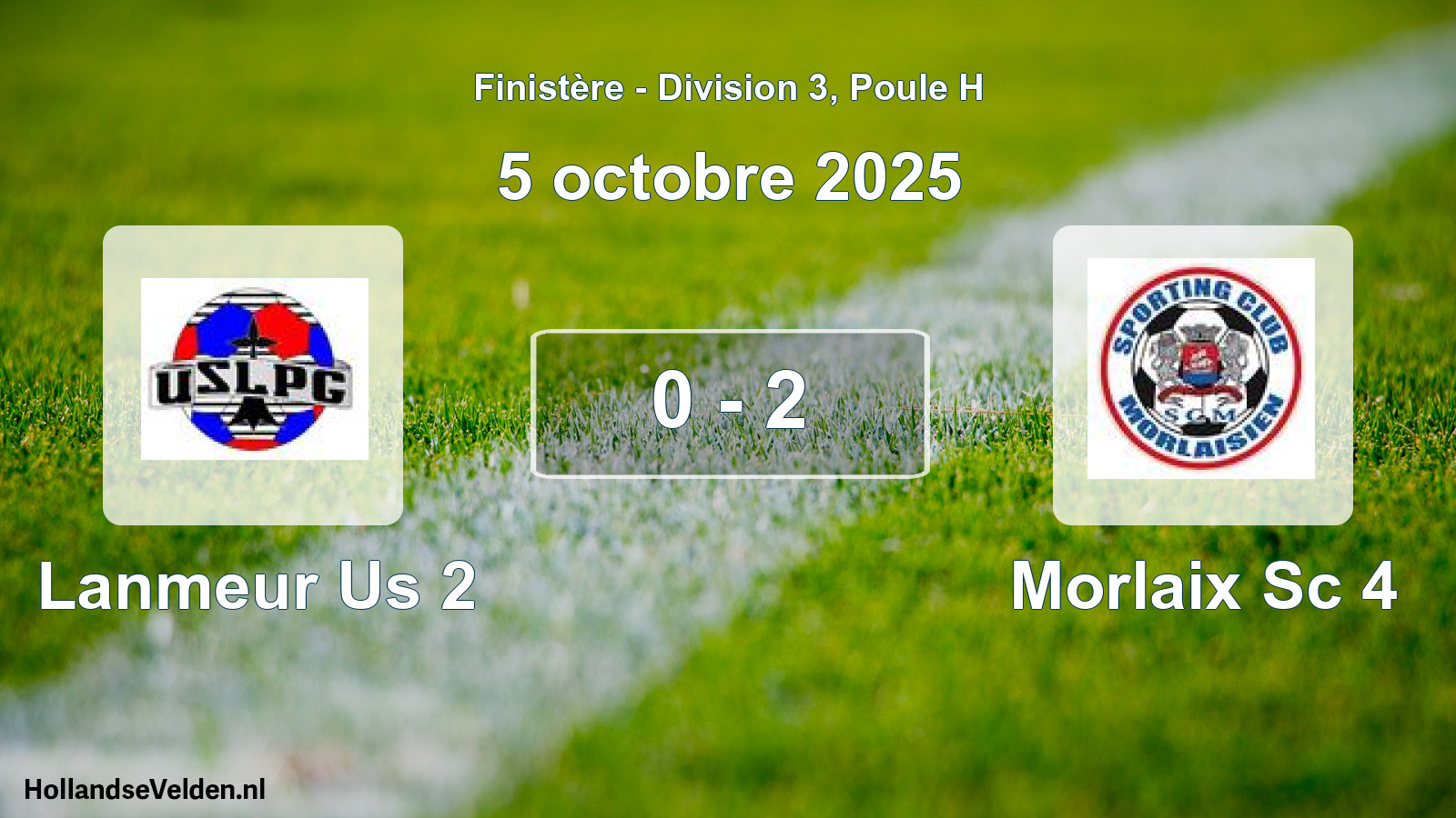 Gespeelde wedstrijd: Lanmeur Us 2 - Morlaix Sc 4 0 - 2 (5 oktober 2025)