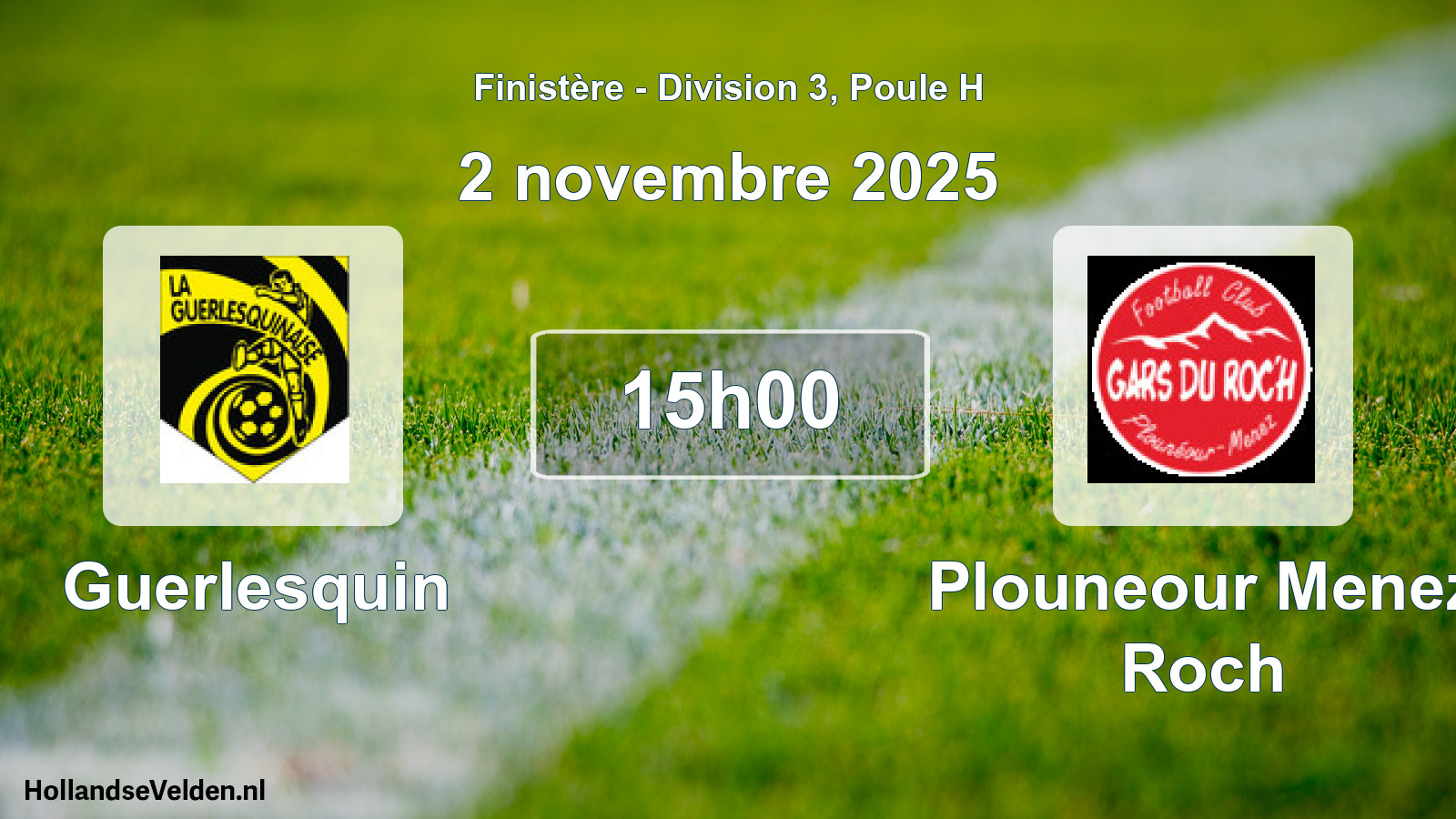 Geplande wedstrijd: Guerlesquin - Plouneour Menez Roch (2 november 2025)
