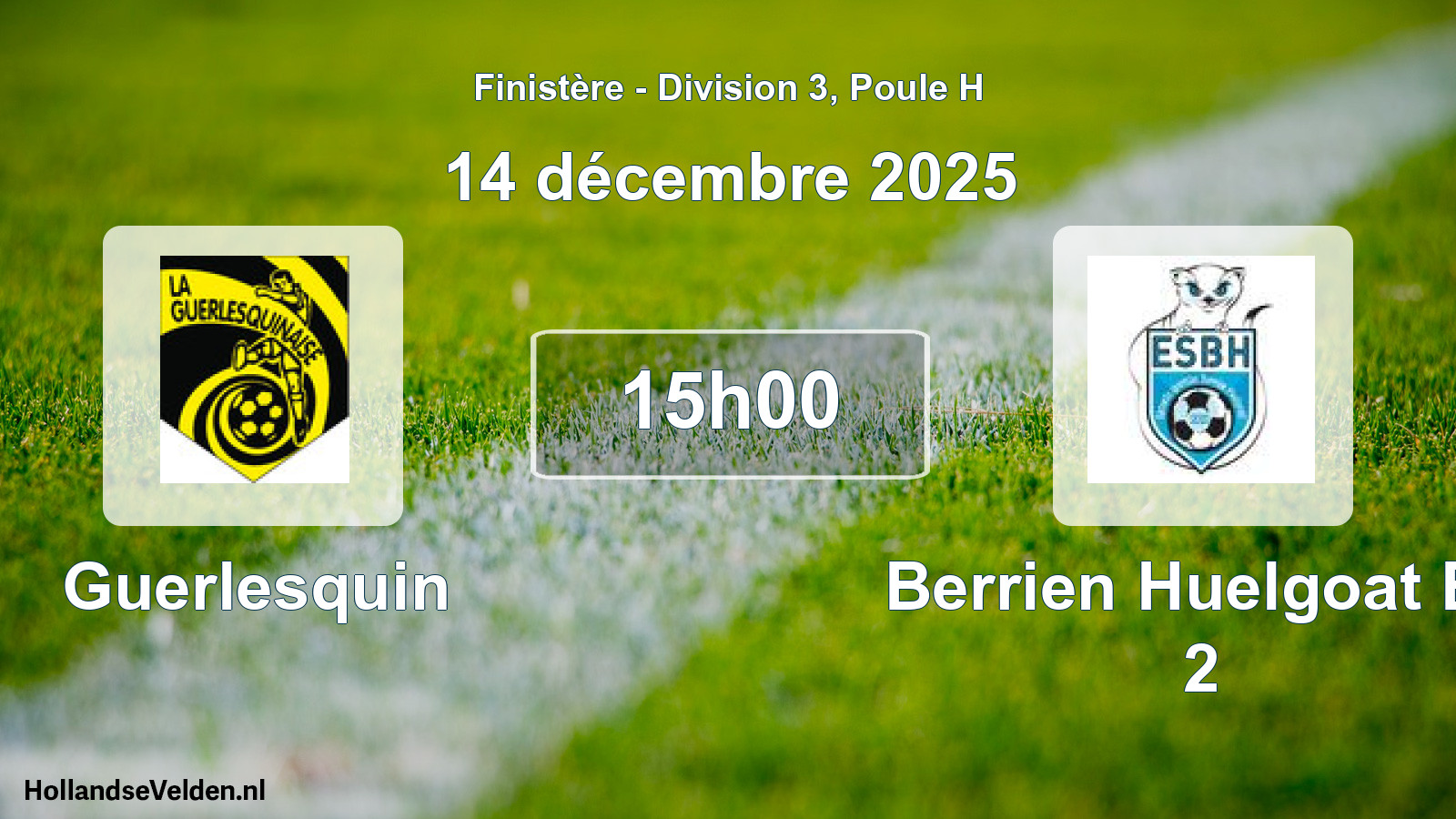 Scheduled Match: Guerlesquin - Berrien Huelgoat Es 2 (14 December 2025)