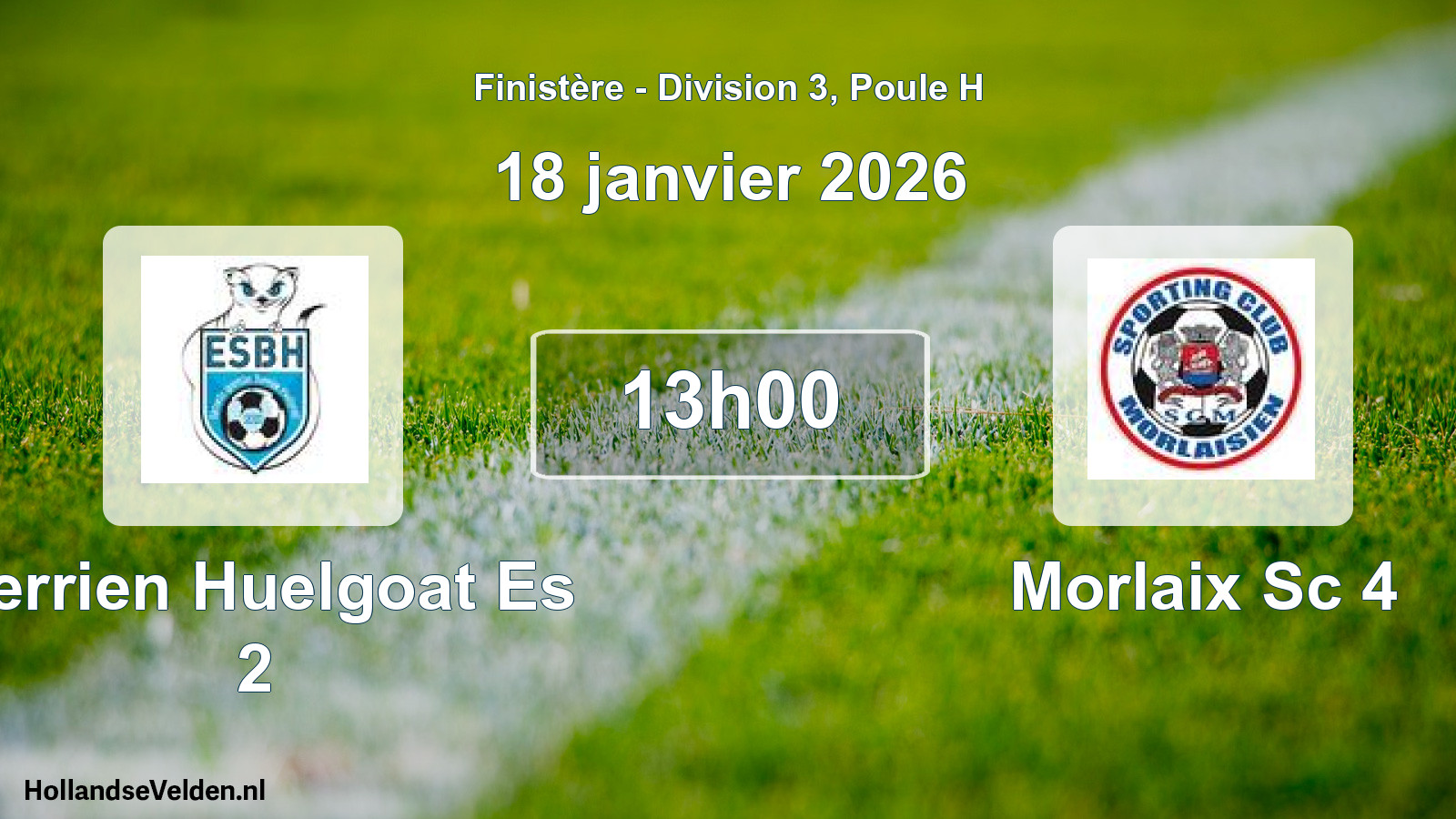 Geplande wedstrijd: Berrien Huelgoat Es 2 - Morlaix Sc 4 (18 janvier 2026)