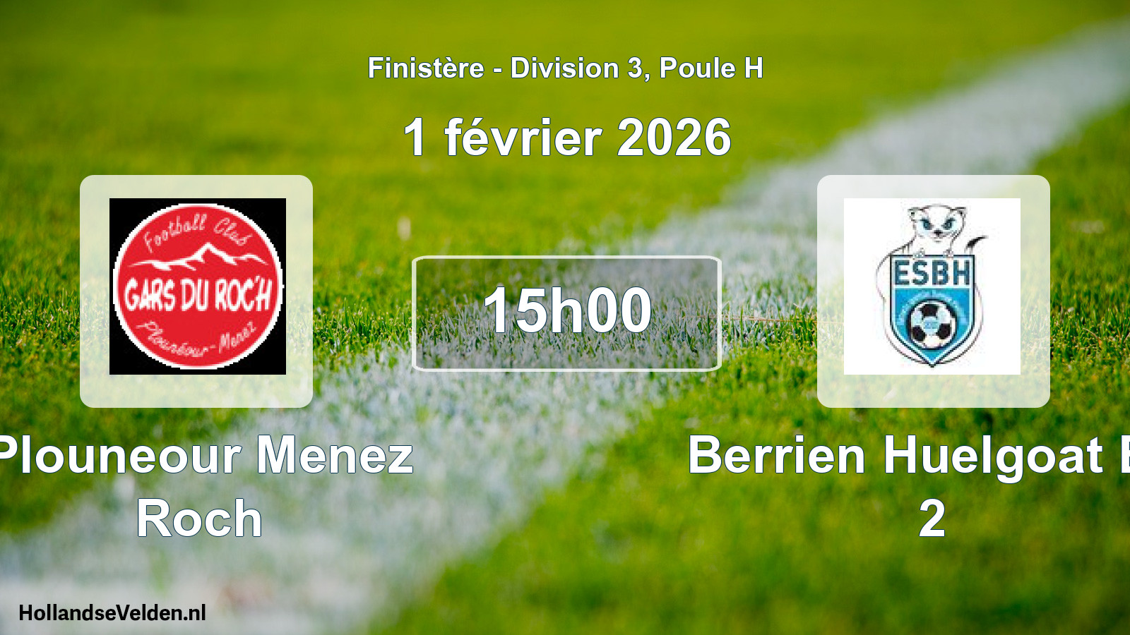 Geplande wedstrijd: Plouneour Menez Roch - Berrien Huelgoat Es 2 (1 février 2026)