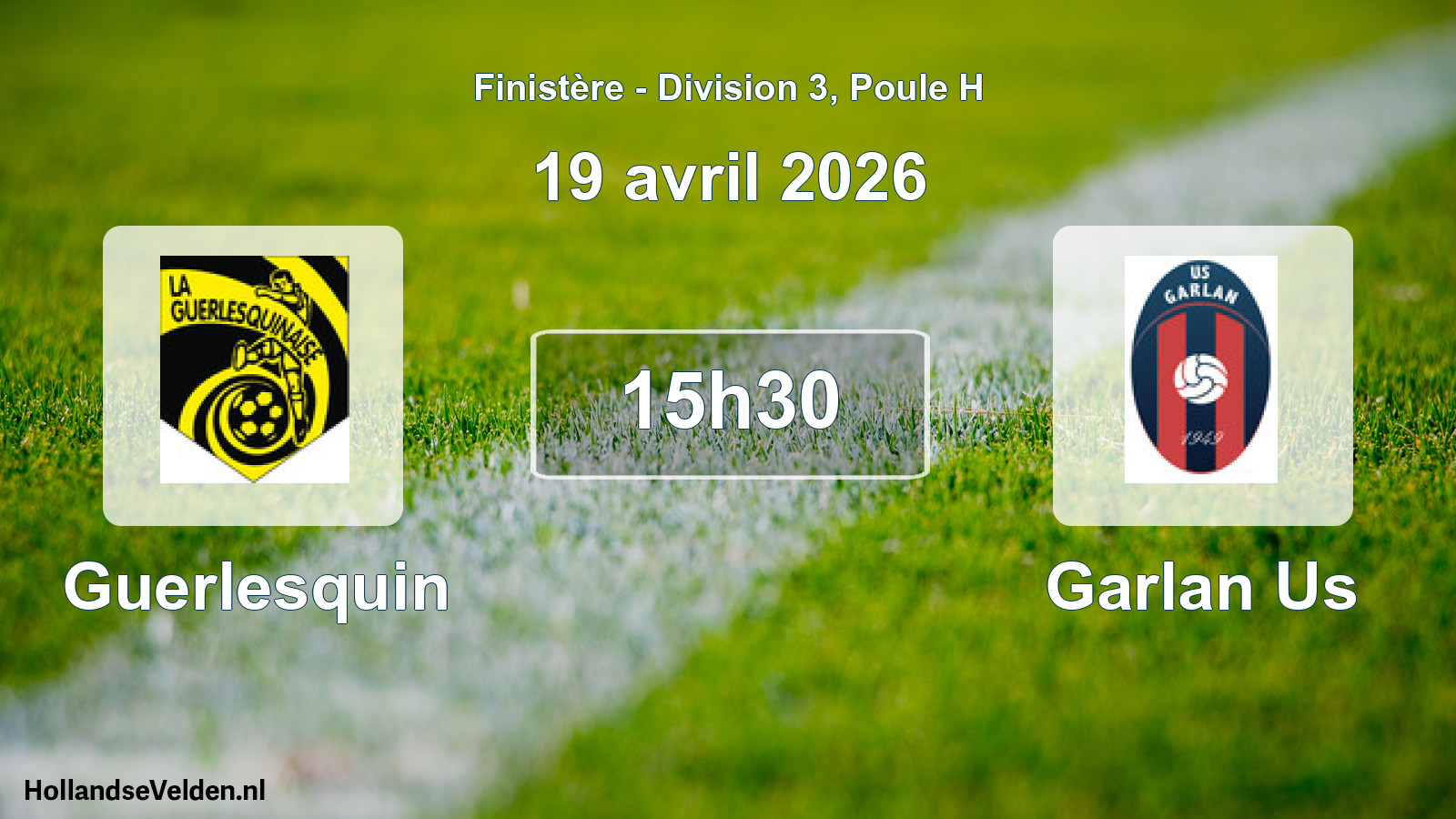 Scheduled Match: Guerlesquin - Garlan Us (19 April 2026)