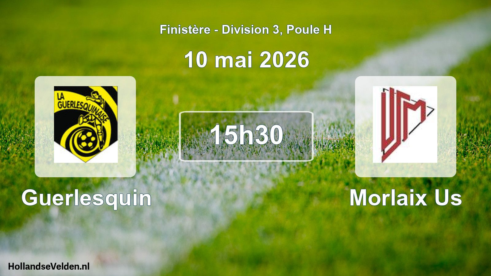 Geplande wedstrijd: Guerlesquin - Morlaix Us (10 mei 2026)