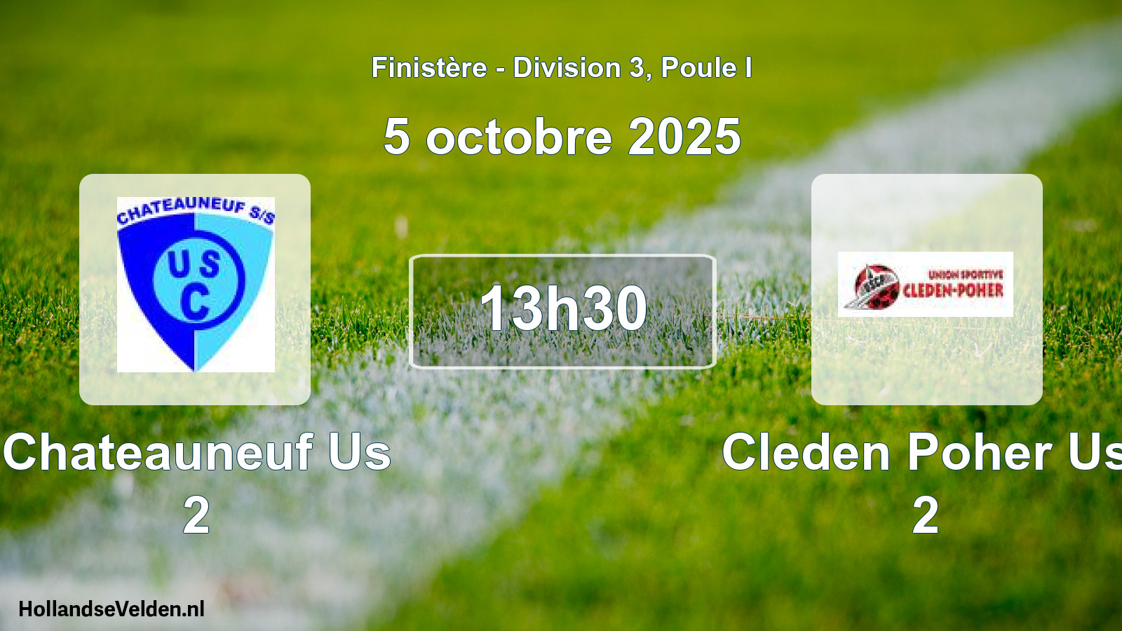 Geplande wedstrijd: Chateauneuf Us 2 - Cleden Poher Us 2 (5 octobre 2025)
